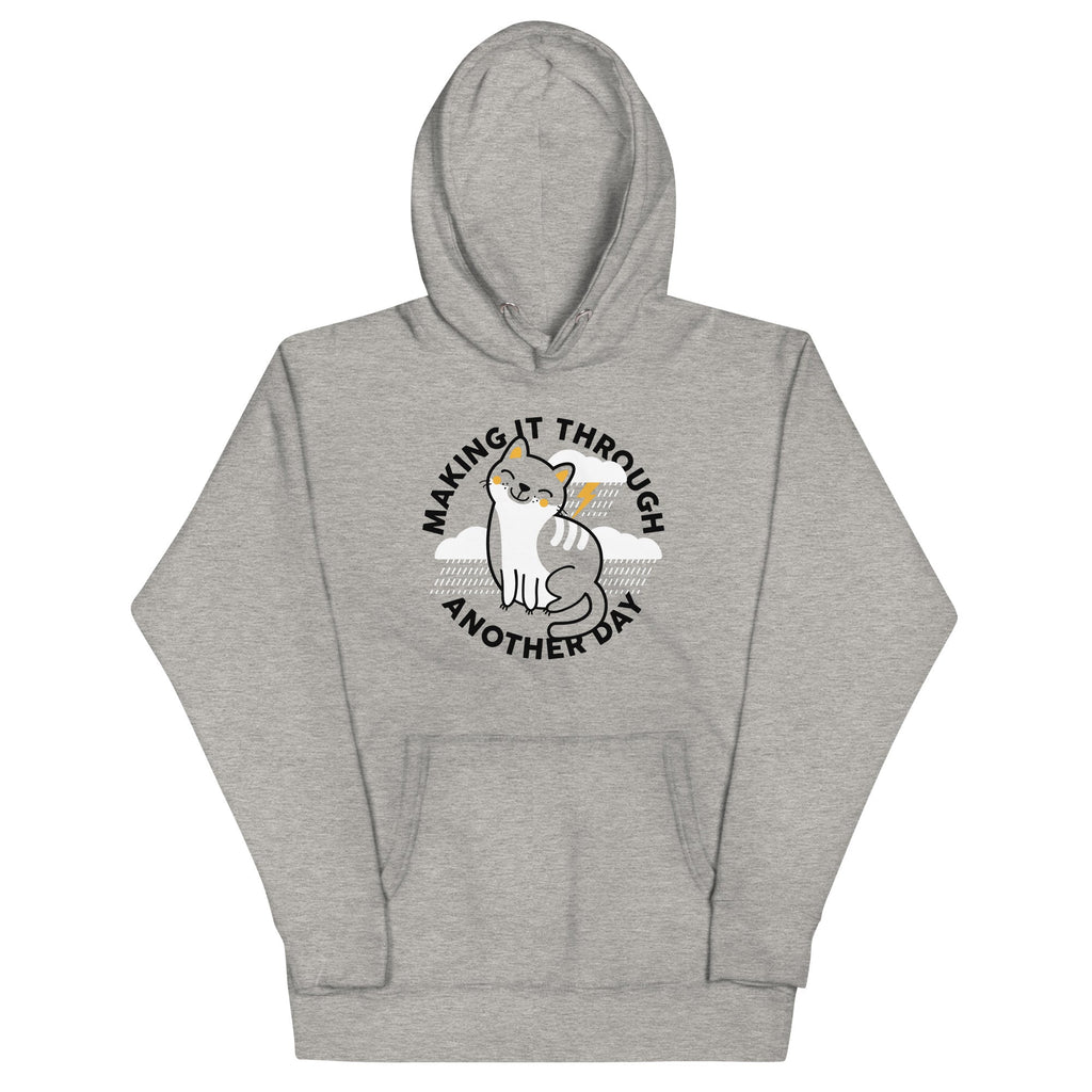 Making It Through Another Day Unisex Hoodie T-Shirts, Sweatshirt | PureTeeCo.com (Image 1)