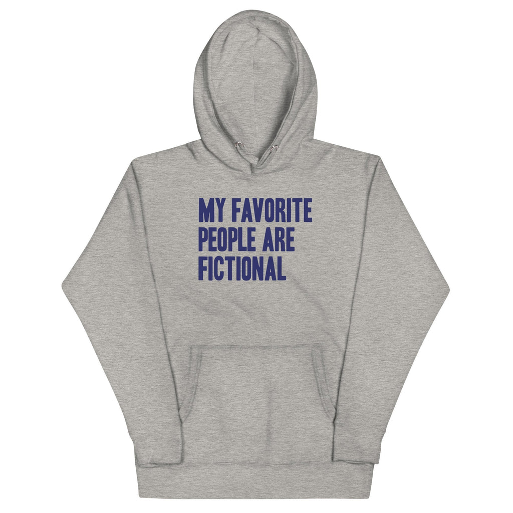 My Favorite People Are Fictional Unisex Hoodie T-Shirts, Sweatshirt | PureTeeCo.com (Image 3)