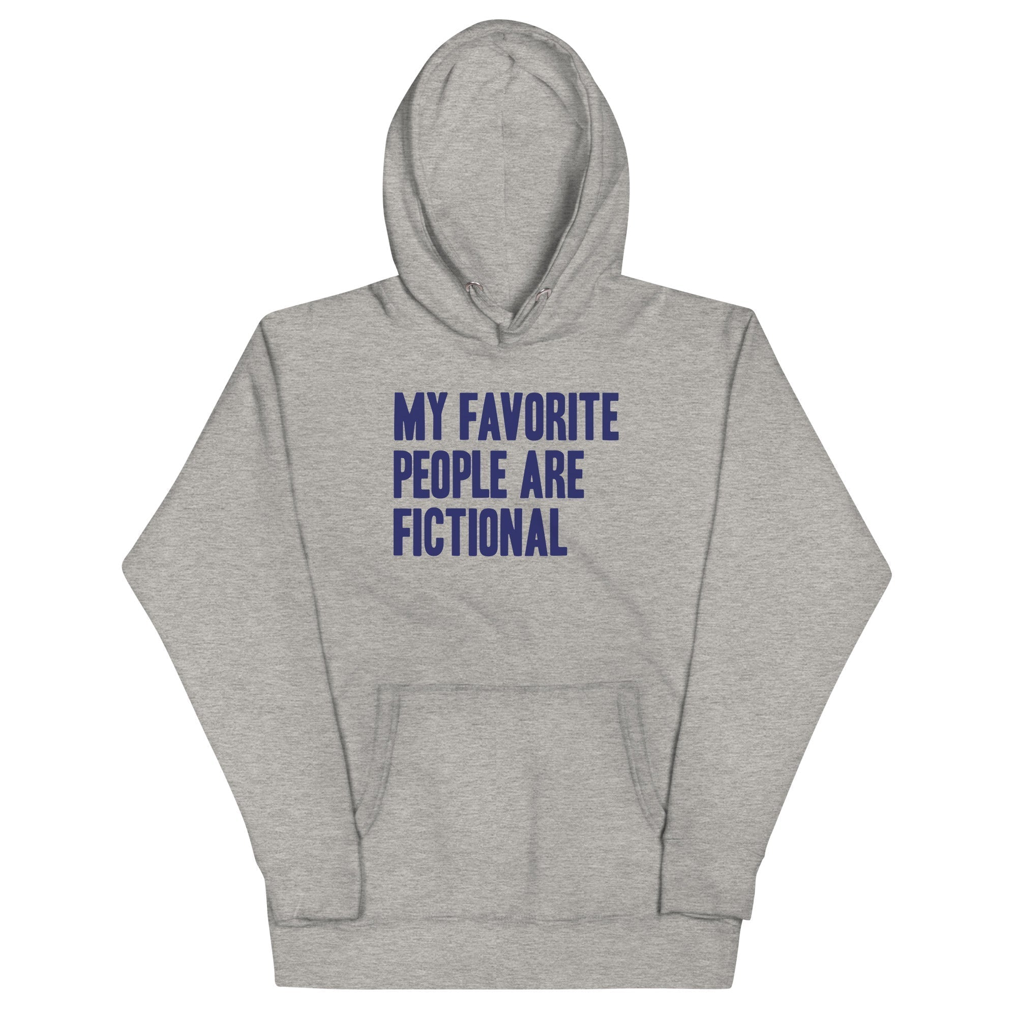 My Favorite People Are Fictional Unisex Hoodie T-Shirts, Sweatshirt | PureTeeCo.com (Image 3)