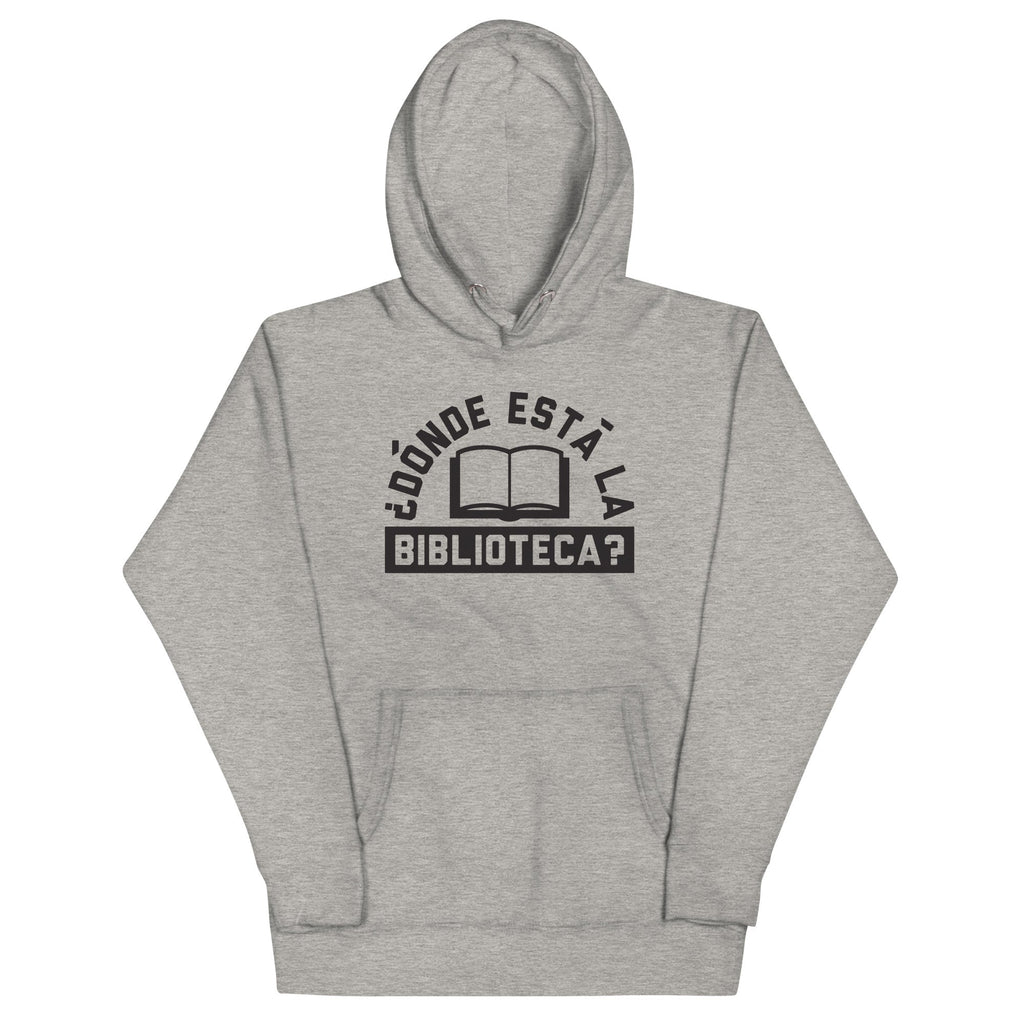 Donde Esta La Biblioteca? Unisex Hoodie T-Shirts, Sweatshirt | PureTeeCo.com (Image 1)