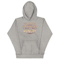 What I Said When I Was Hungry Unisex Hoodie T-Shirts, Sweatshirt | PureTeeCo.com (Image 1)