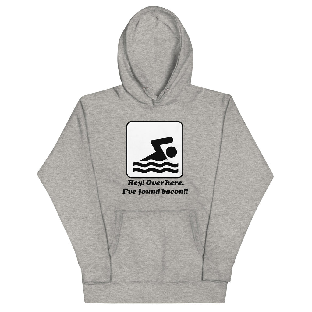 I've Found Bacon! Unisex Hoodie T-Shirts, Sweatshirt | PureTeeCo.com (Image 1)