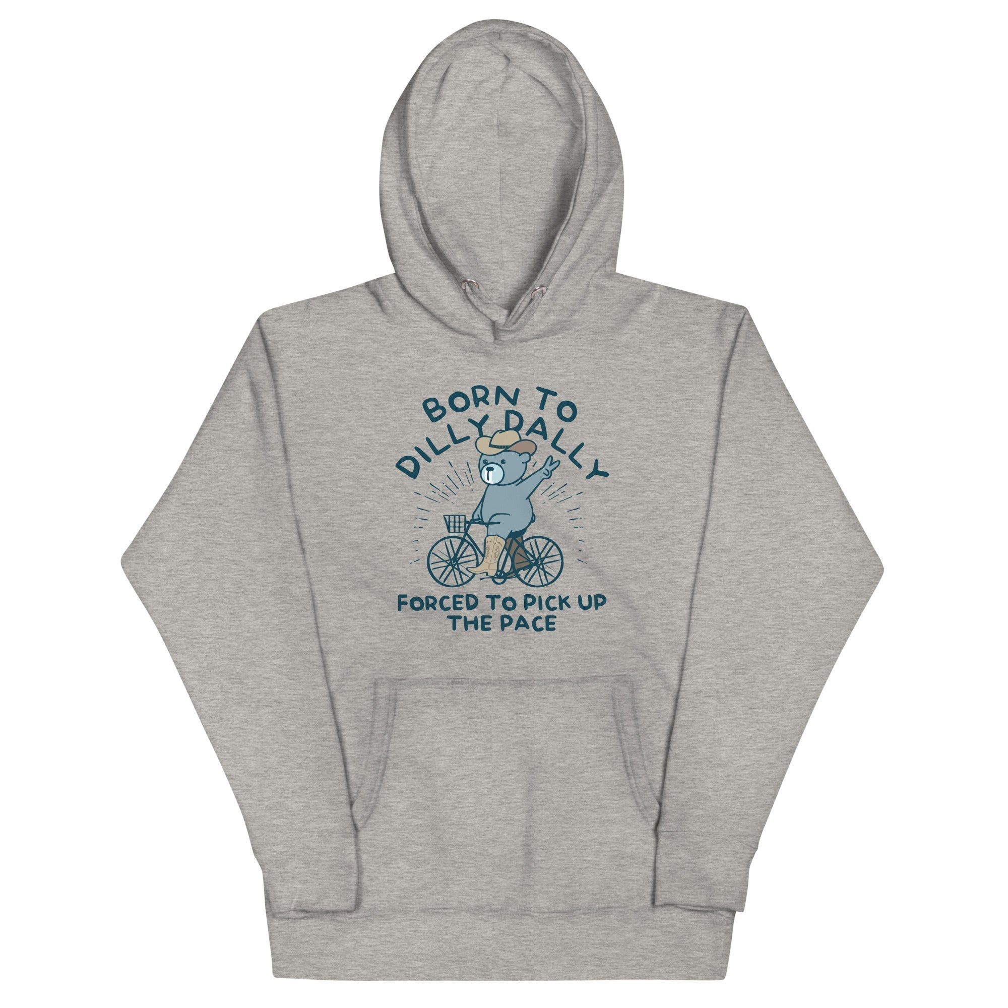 Born To Dilly Dally Forced To Pick Up The Pace Unisex Hoodie T-Shirts, Sweatshirt | PureTeeCo.com (Image 3)