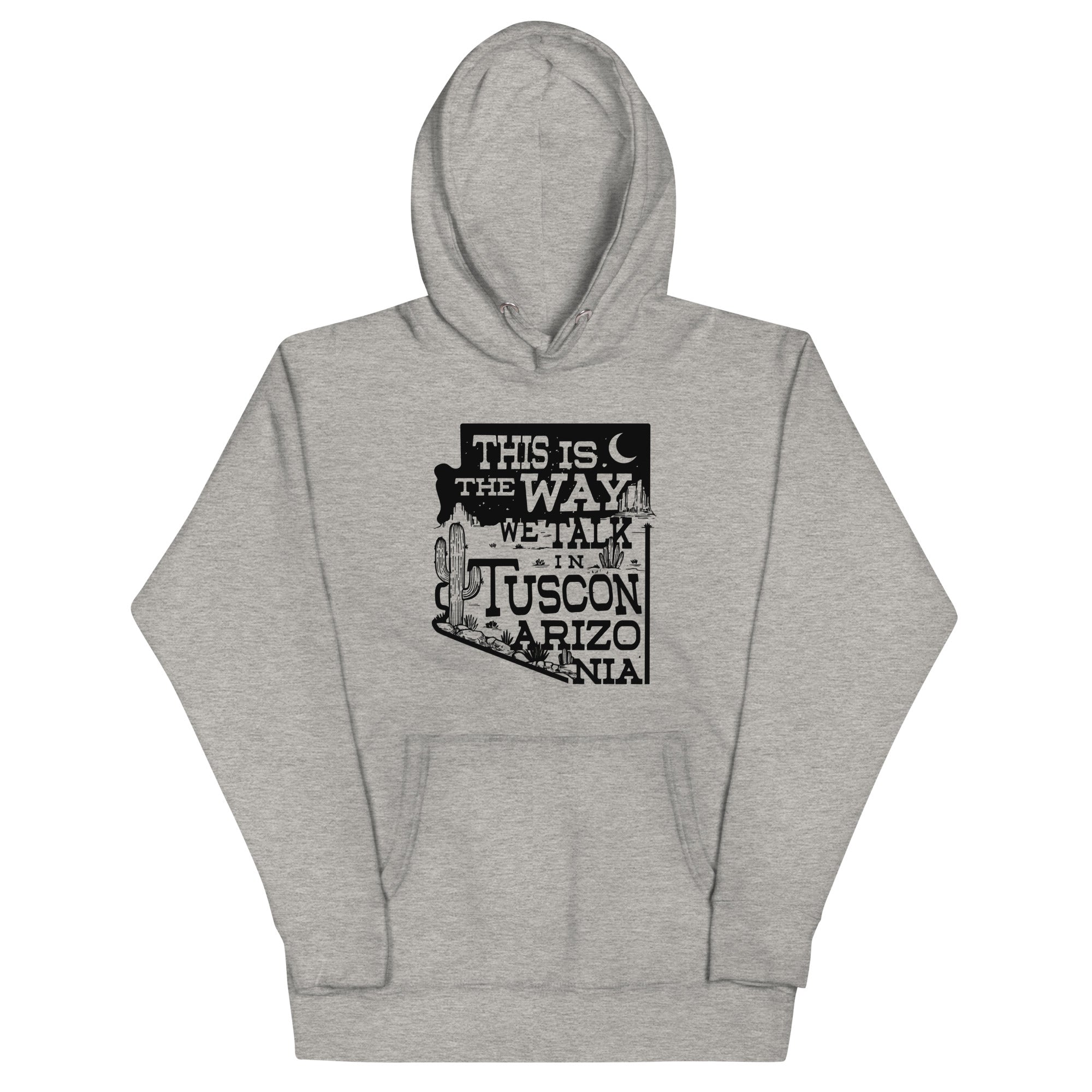 This Is The Way We Talk In Tuscon Arizonia Unisex Hoodie T-Shirts, Sweatshirt | PureTeeCo.com (Image 3)