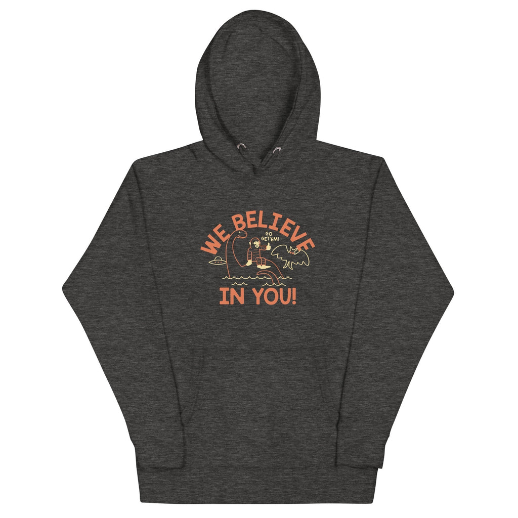 We Believe In You Unisex Hoodie T-Shirts, Sweatshirt | PureTeeCo.com (Image 3)