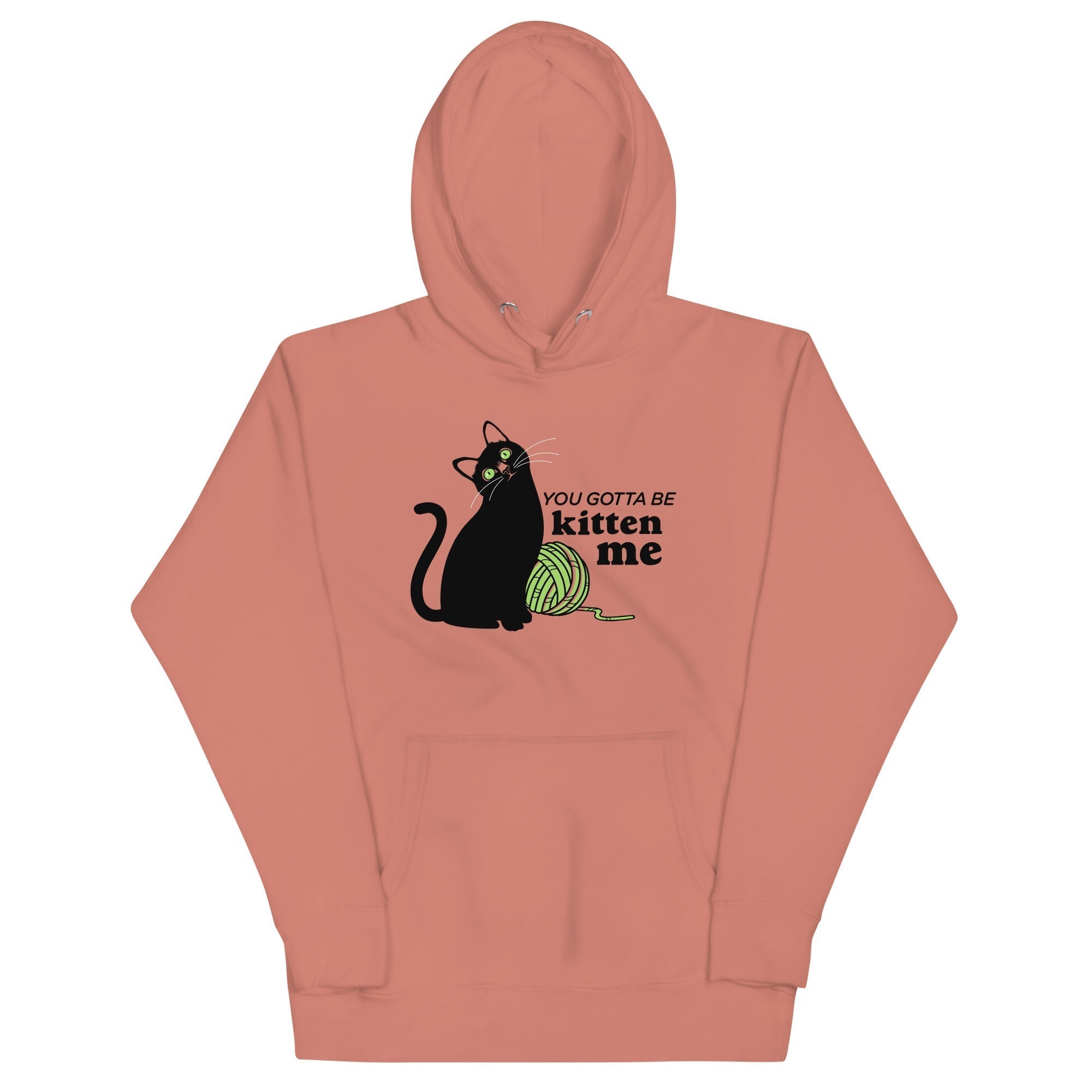 You Gotta Be Kitten Me Unisex Hoodie T-Shirts, Sweatshirt | PureTeeCo.com (Image 2)