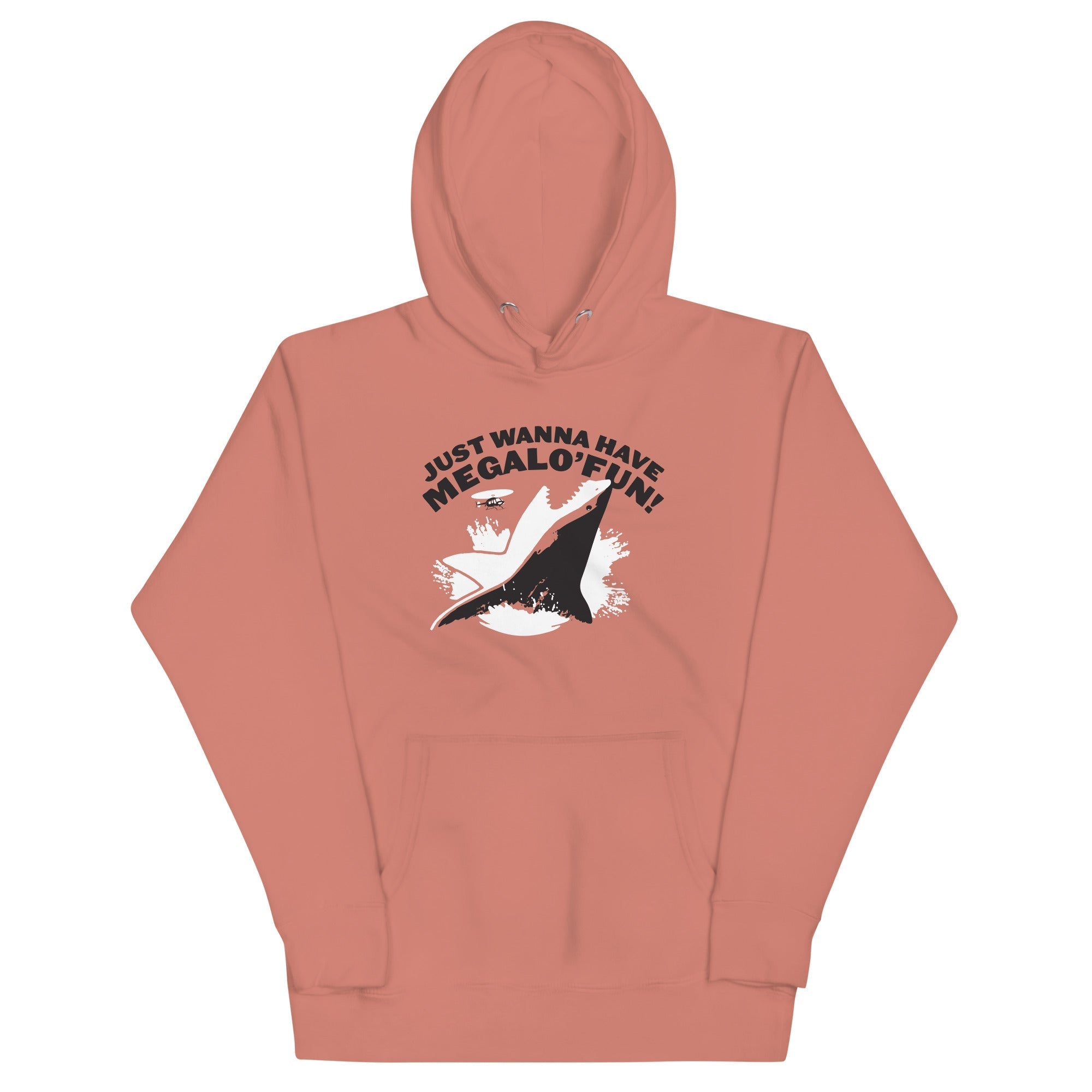 Just Wanna Have Megalo' Fun! Unisex Hoodie T-Shirts, Sweatshirt | PureTeeCo.com (Image 2)