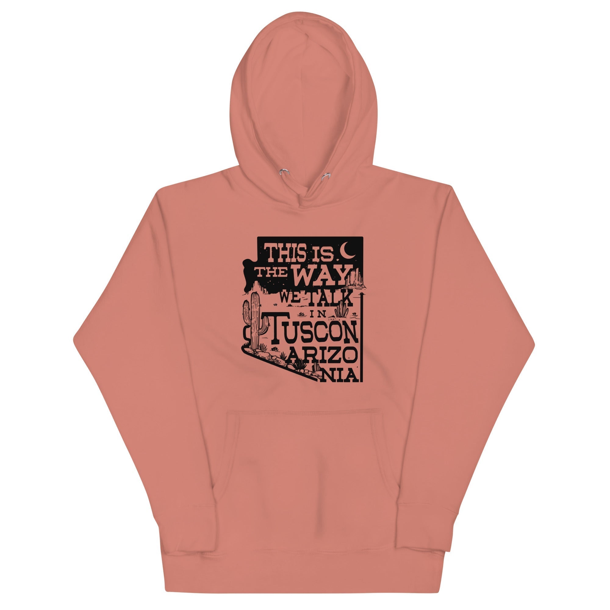 This Is The Way We Talk In Tuscon Arizonia Unisex Hoodie T-Shirts, Sweatshirt | PureTeeCo.com (Image 2)