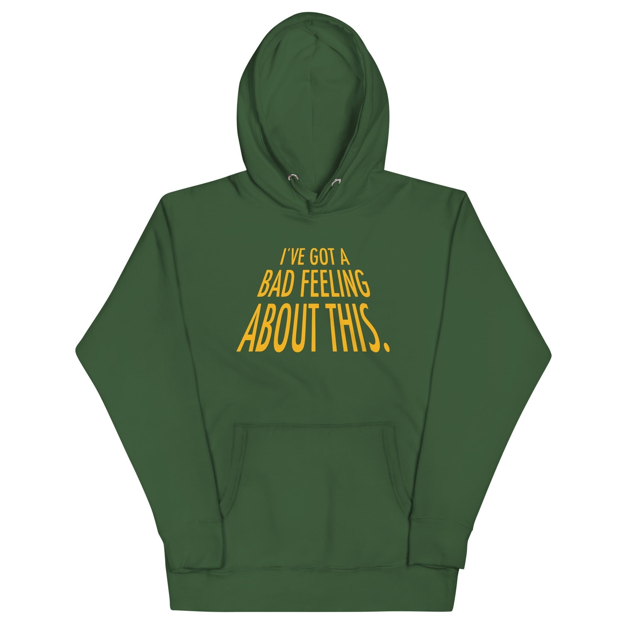 I've Got A Bad Feeling About This Unisex Hoodie T-Shirts, Sweatshirt | PureTeeCo.com (Image 4)
