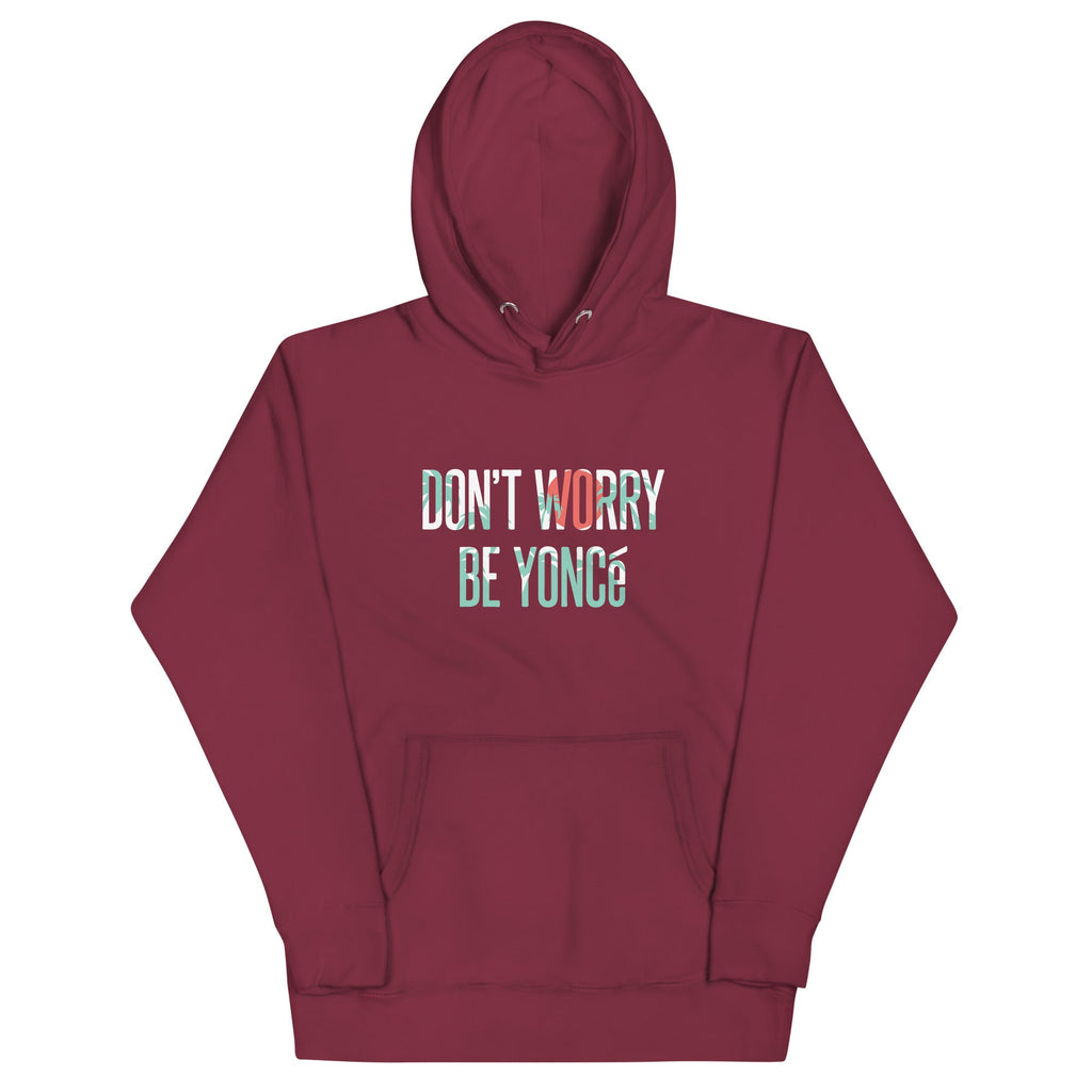 Don't Worry Be Yonce Unisex Hoodie T-Shirts, Sweatshirt | PureTeeCo.com (Image 3)