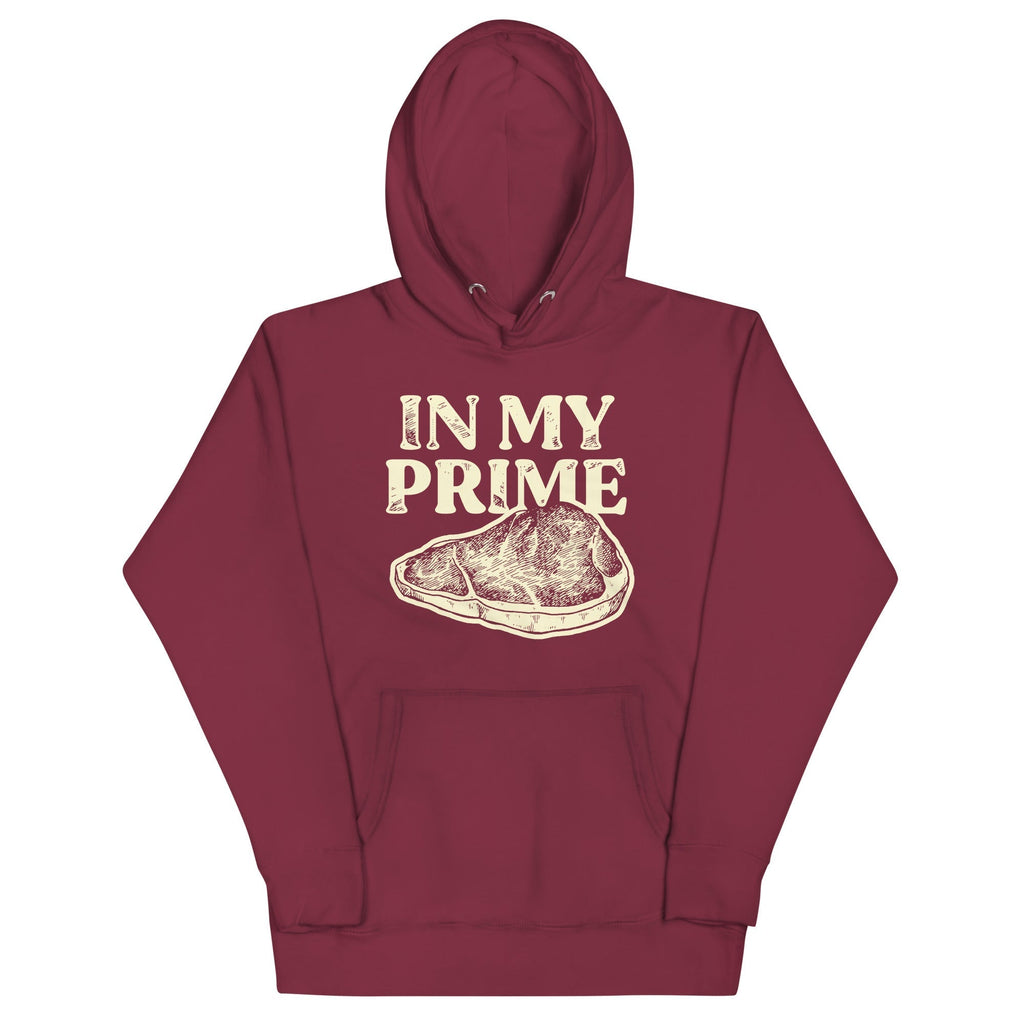 In My Prime Unisex Hoodie T-Shirts, Sweatshirt | PureTeeCo.com (Image 1)
