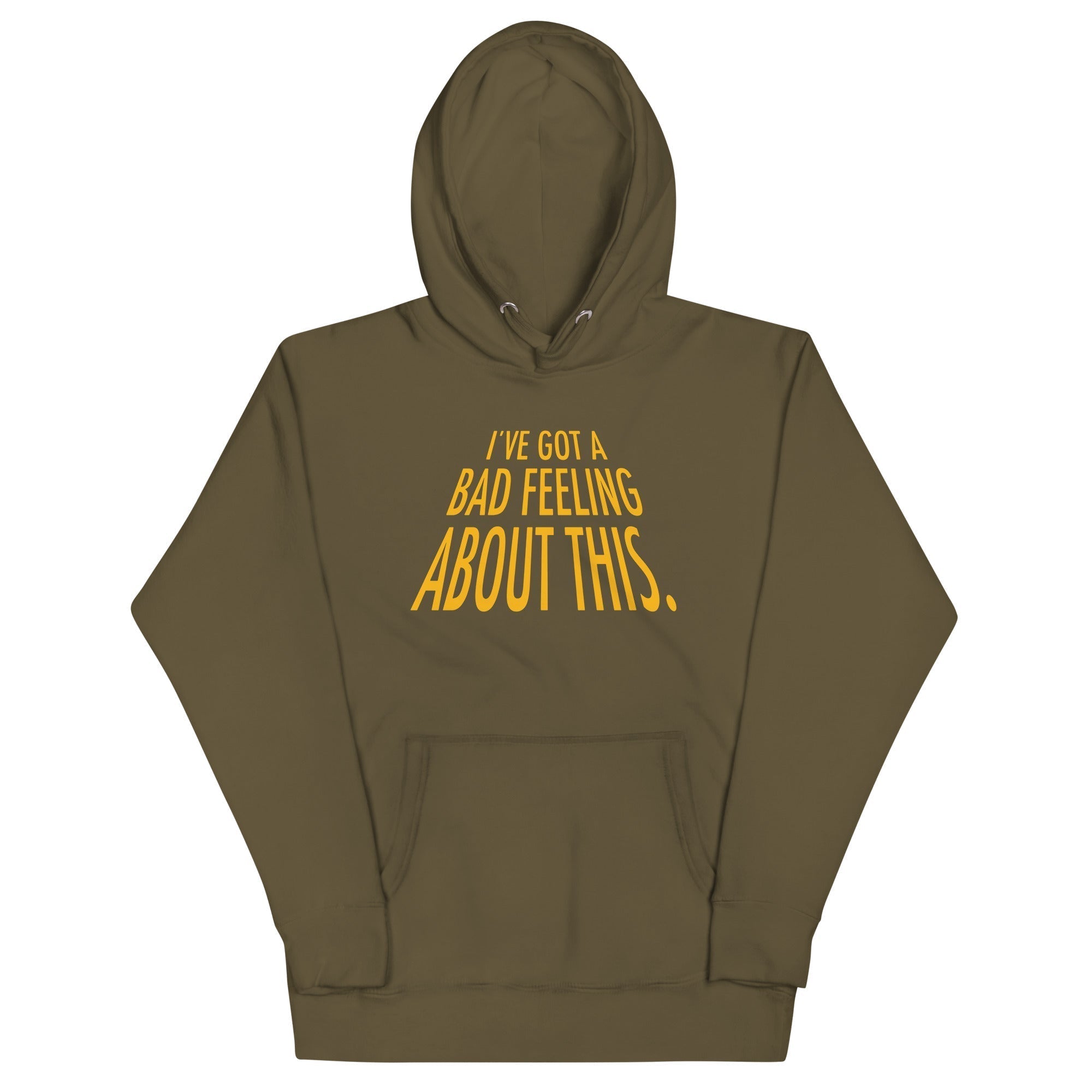 I've Got A Bad Feeling About This Unisex Hoodie T-Shirts, Sweatshirt | PureTeeCo.com (Image 5)