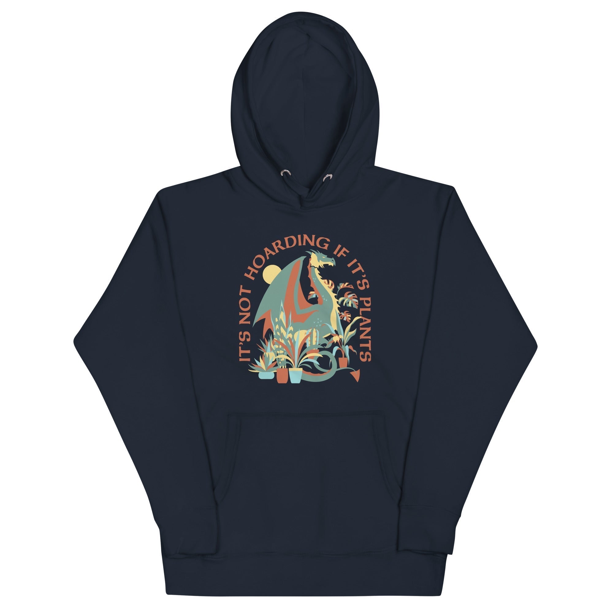 It's Not Hoarding If It's Plants Unisex Hoodie T-Shirts, Sweatshirt | PureTeeCo.com (Image 1)
