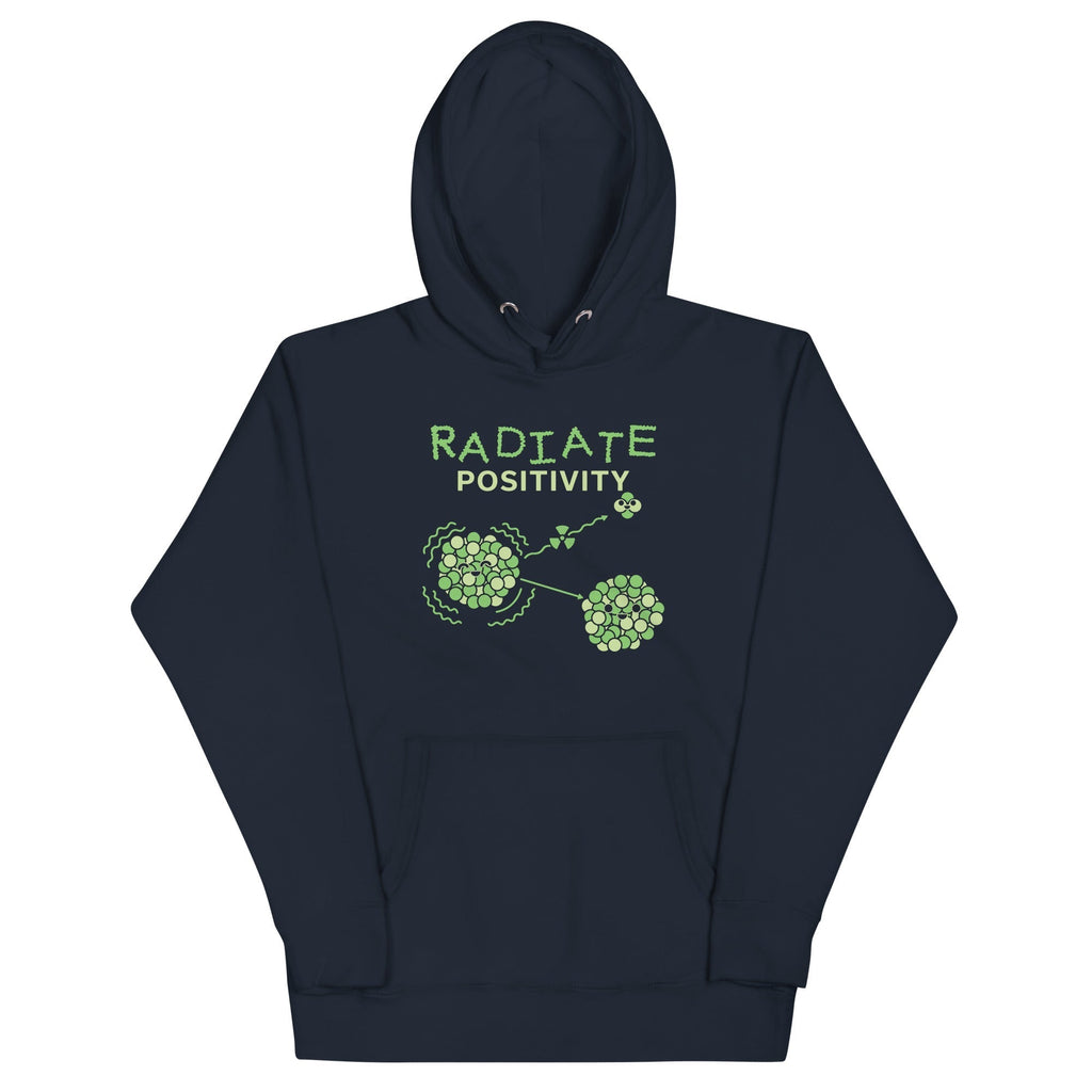 Radiate Positivity Unisex Hoodie T-Shirts, Sweatshirt | PureTeeCo.com (Image 1)