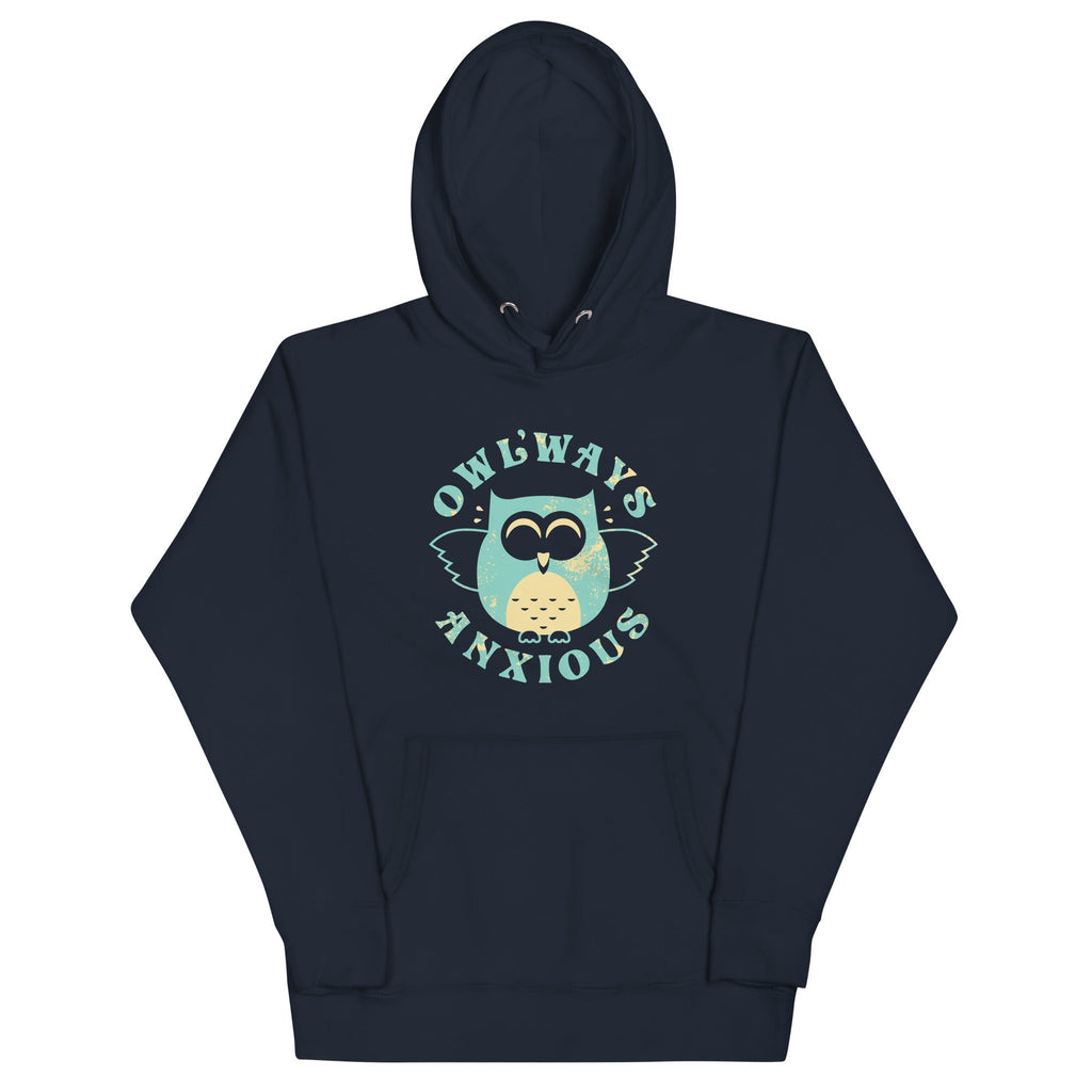Owlways Anxious Unisex Hoodie T-Shirts, Sweatshirt | PureTeeCo.com (Image 3)