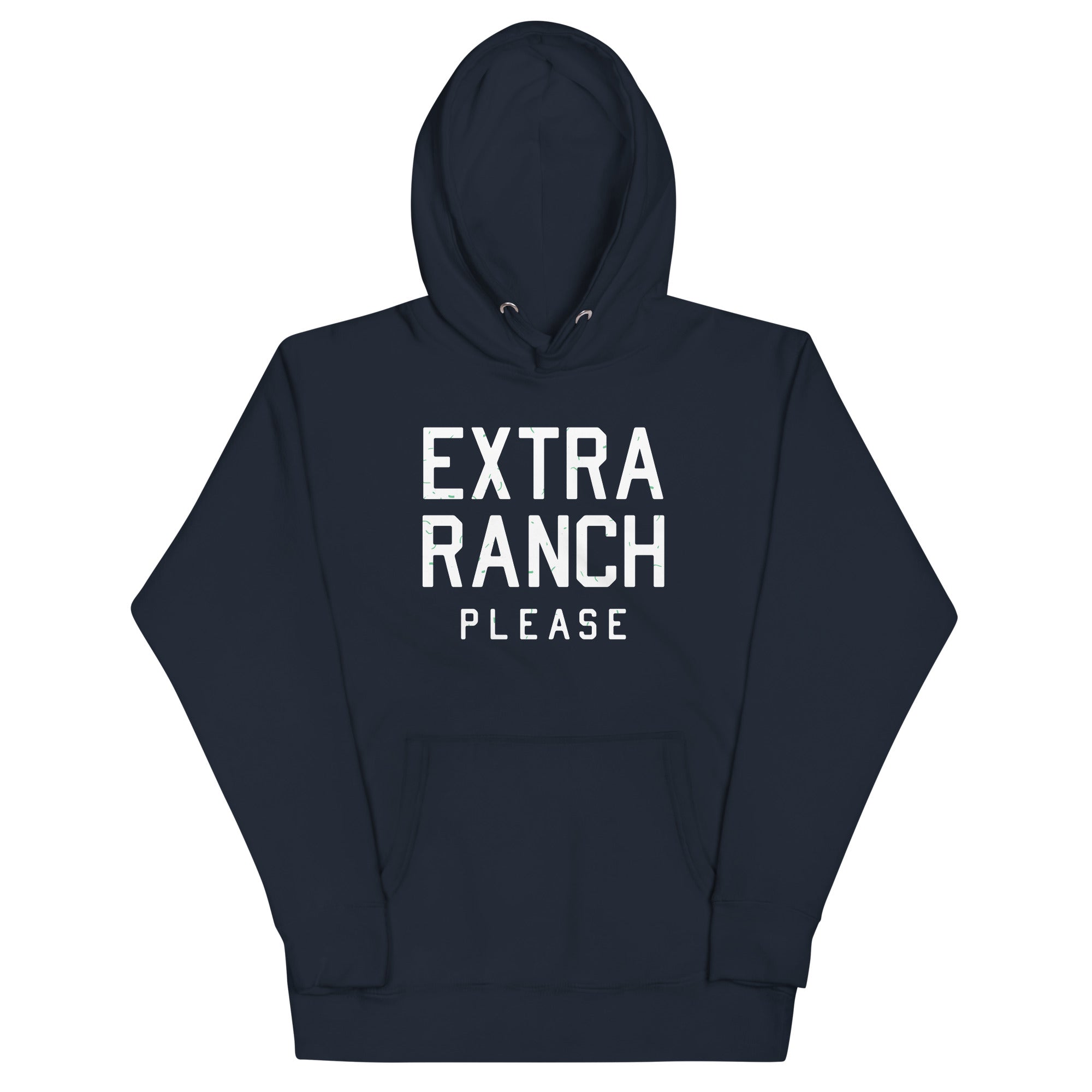 Extra Ranch Please Unisex Hoodie T-Shirts, Sweatshirt | PureTeeCo.com (Image 1)