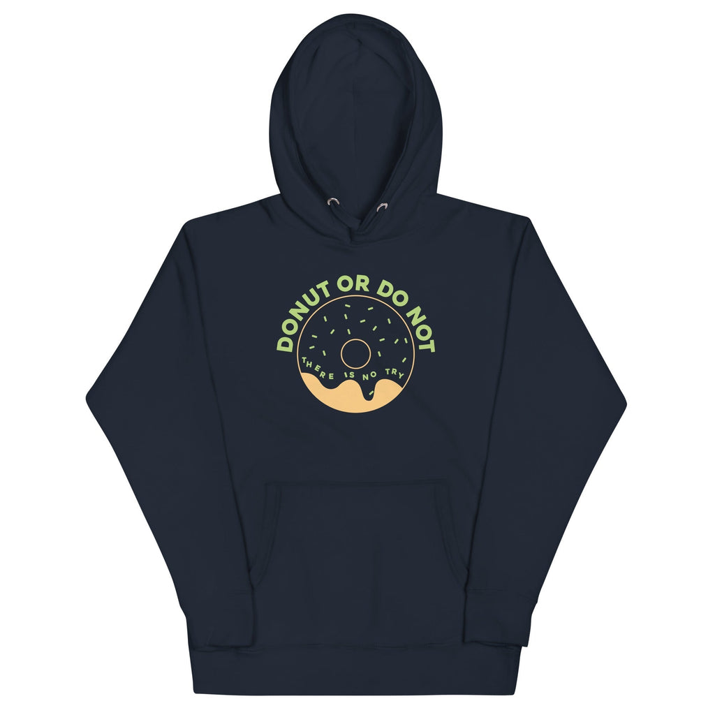 Donut Or Do Not Unisex Hoodie T-Shirts, Sweatshirt | PureTeeCo.com (Image 2)