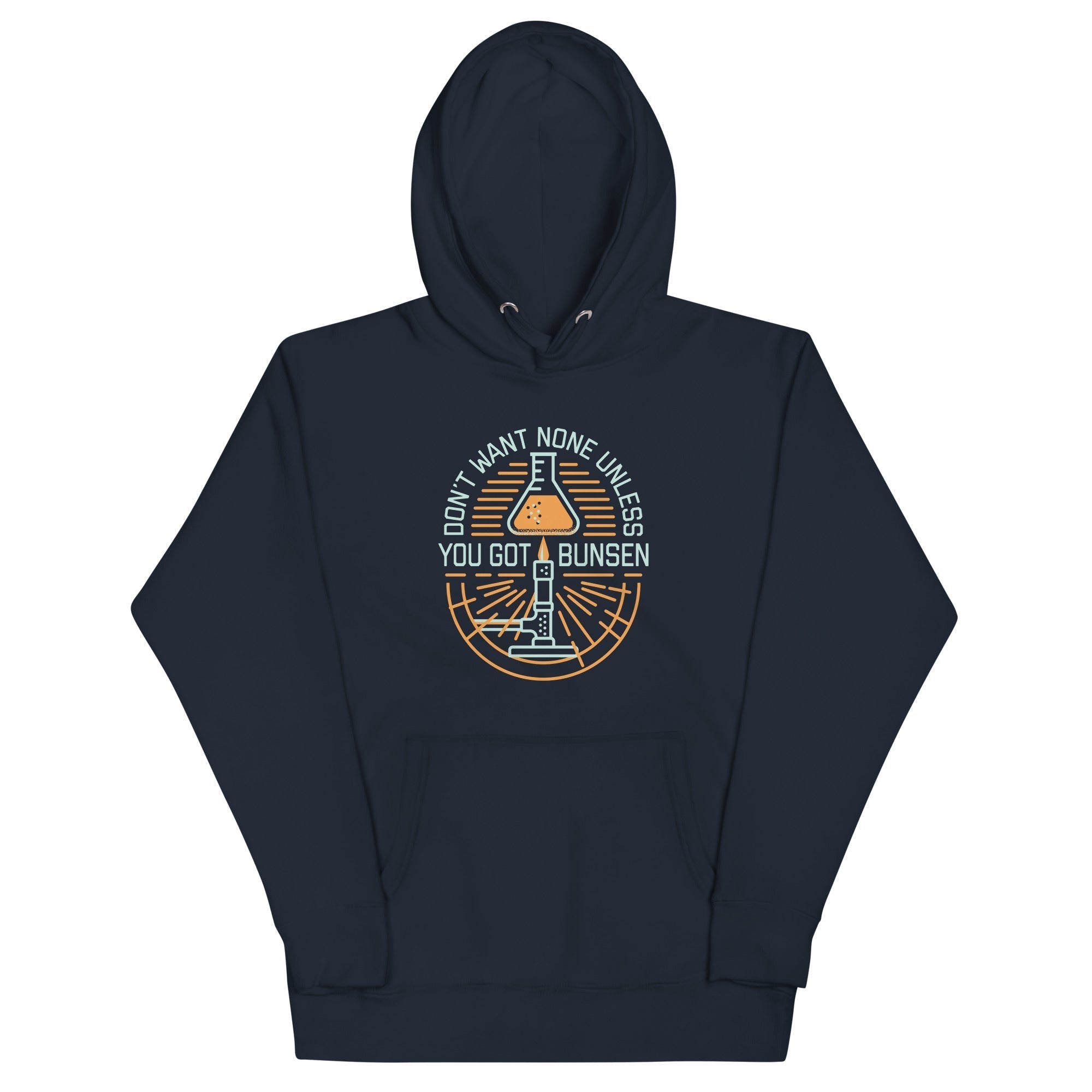 Don't Want None Unless You Got Bunsen Unisex Hoodie T-Shirts, Sweatshirt | PureTeeCo.com (Image 1)