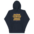 Raisin Cookies Are Why I Have Trust Issues Unisex Hoodie T-Shirts, Sweatshirt | PureTeeCo.com (Image 1)