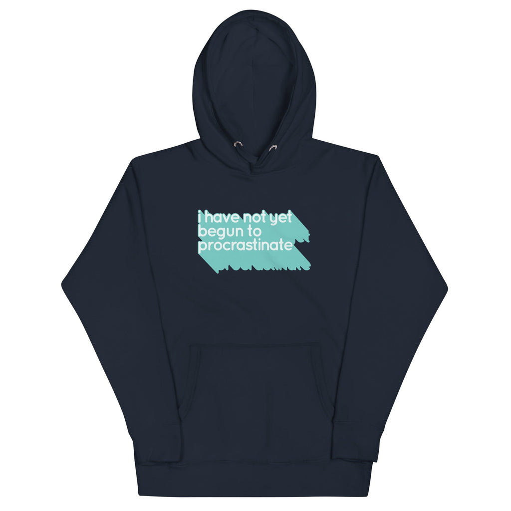 Not Begun To Procrastinate Unisex Hoodie T-Shirts, Sweatshirt | PureTeeCo.com (Image 1)