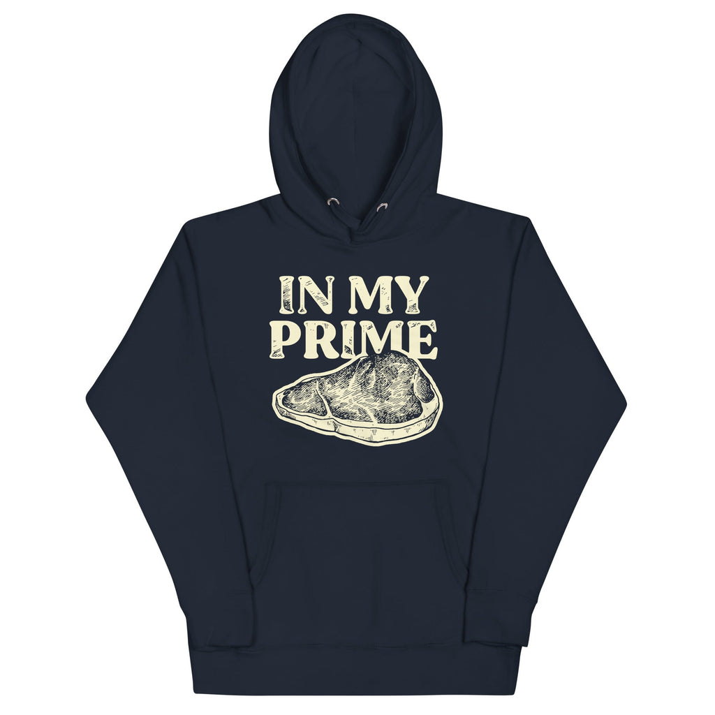 In My Prime Unisex Hoodie T-Shirts, Sweatshirt | PureTeeCo.com (Image 3)