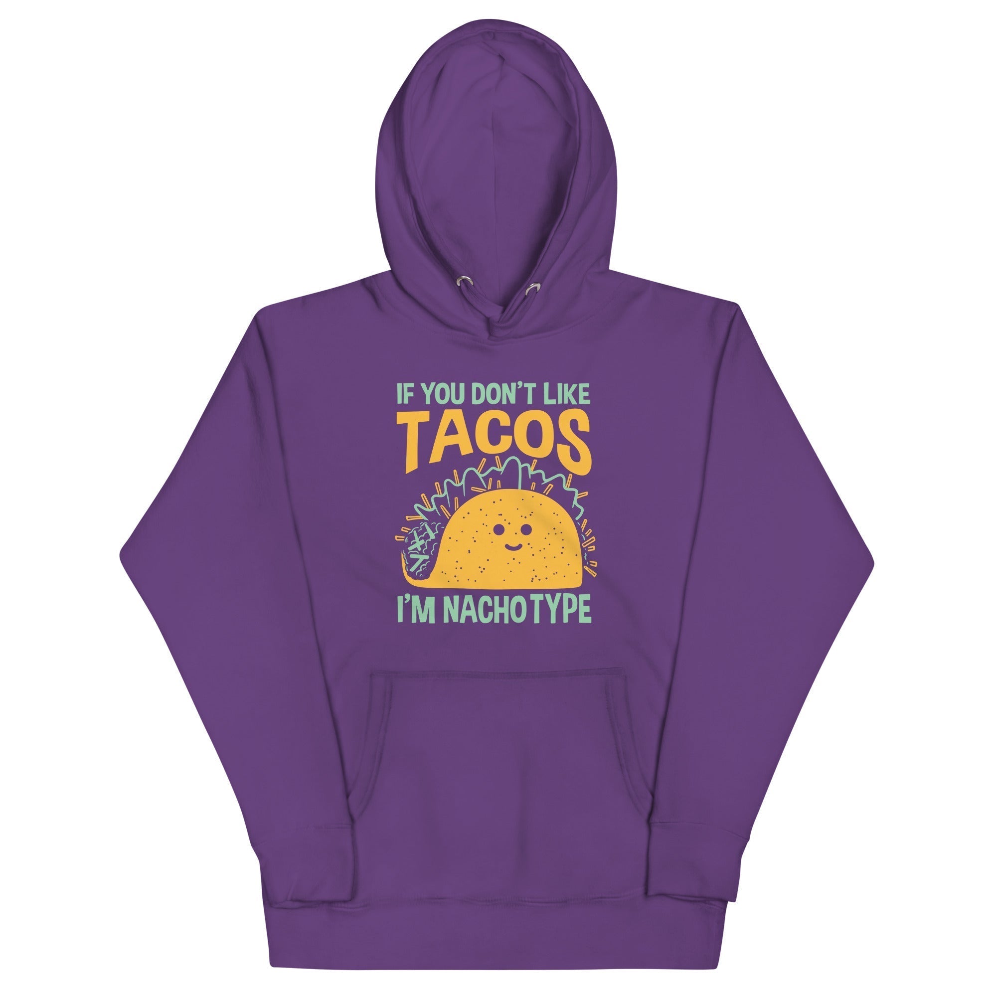 I'm Nacho Type Unisex Hoodie T-Shirts, Sweatshirt | PureTeeCo.com (Image 3)