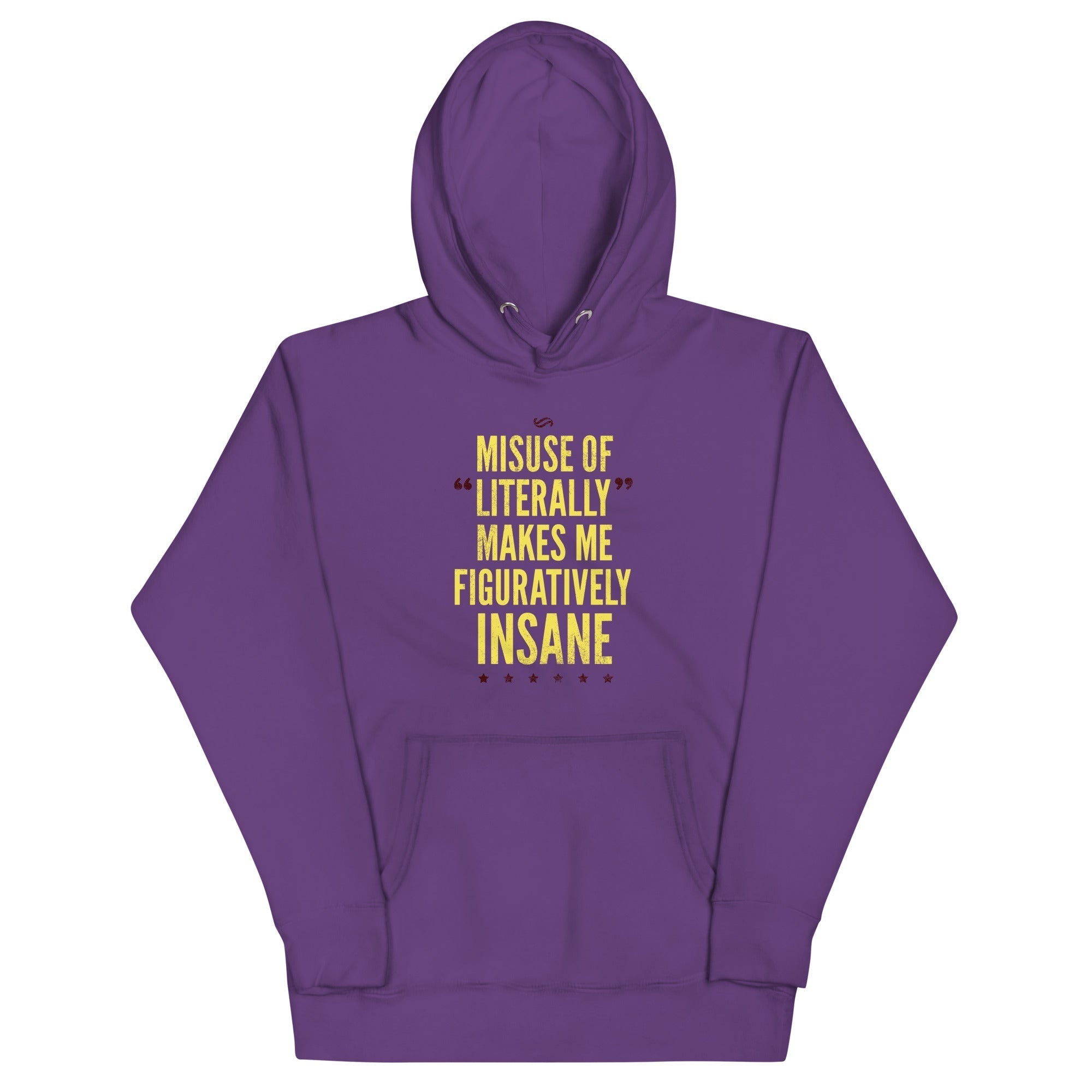 Misuse of Literally Makes Me Figuratively Insane Unisex Hoodie T-Shirts, Sweatshirt | PureTeeCo.com (Image 2)