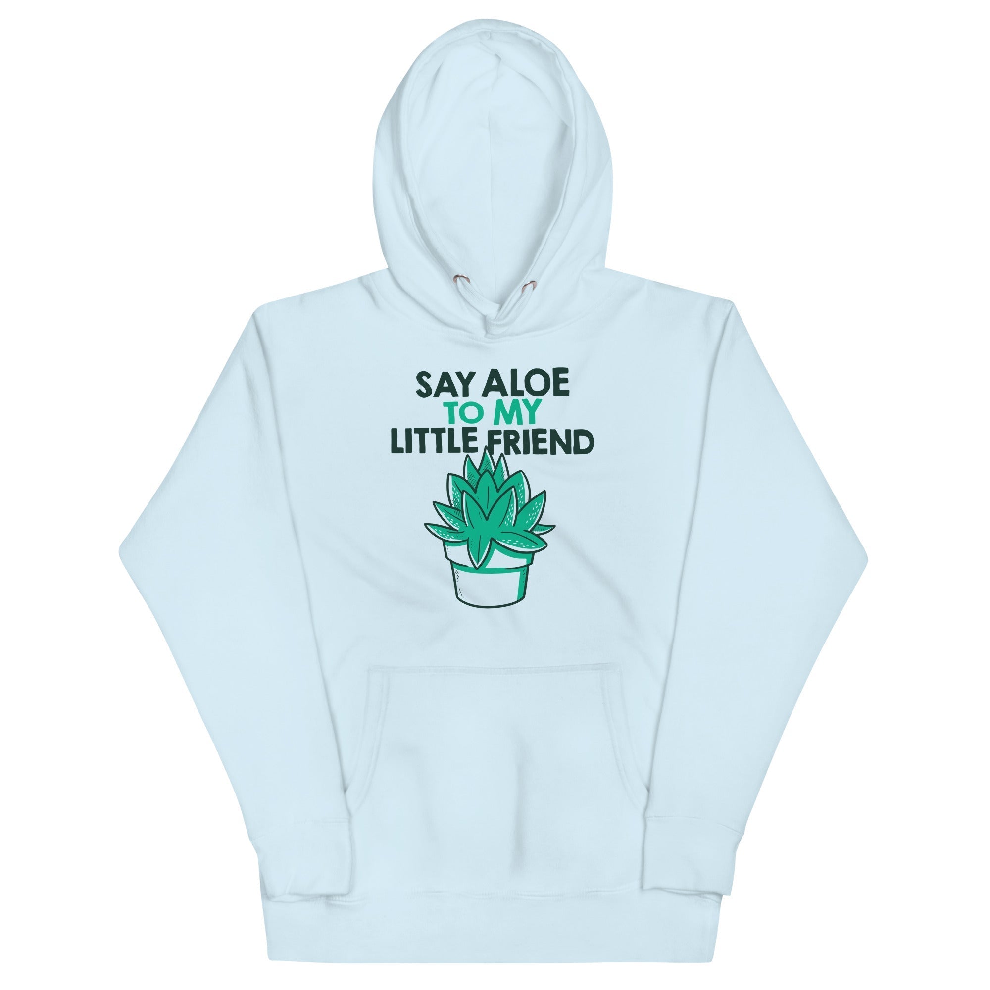 Say Aloe To My Little Friend Unisex Hoodie T-Shirts, Sweatshirt | PureTeeCo.com (Image 3)