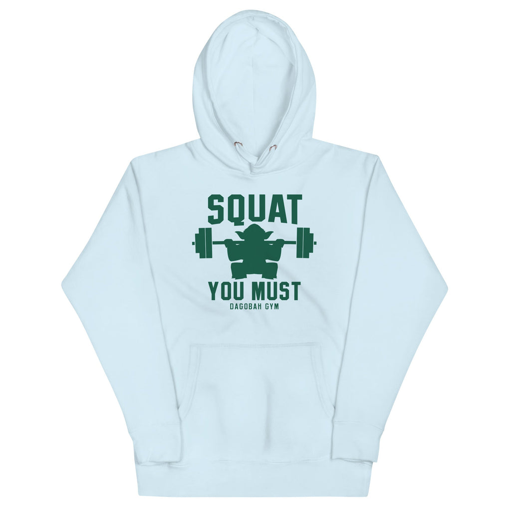 Squat You Must Unisex Hoodie T-Shirts, Sweatshirt | PureTeeCo.com (Image 2)