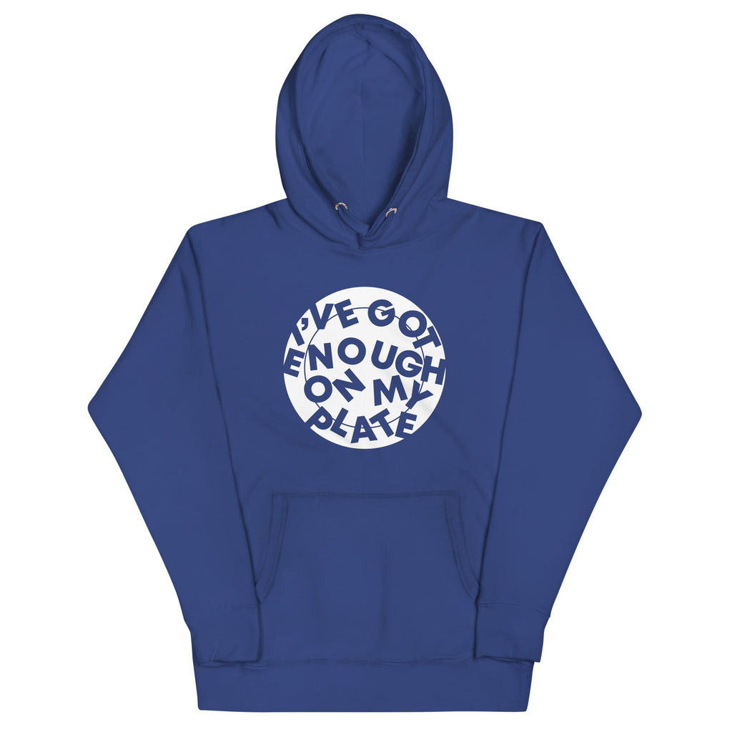 I've Got Enough On My Plate Unisex Hoodie T-Shirts, Sweatshirt | PureTeeCo.com (Image 5)