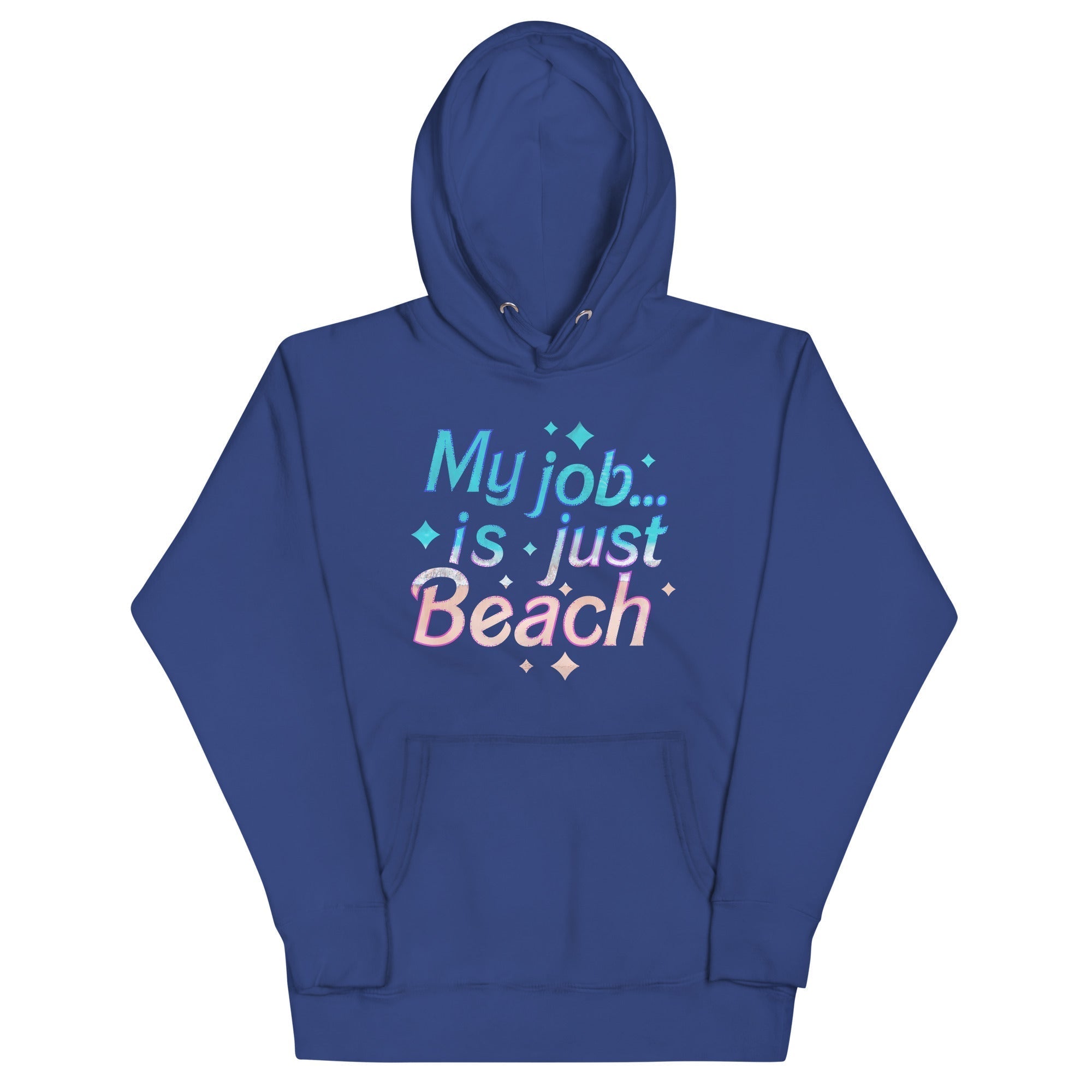 My Job Is Just Beach Unisex Hoodie T-Shirts, Sweatshirt | PureTeeCo.com (Image 5)