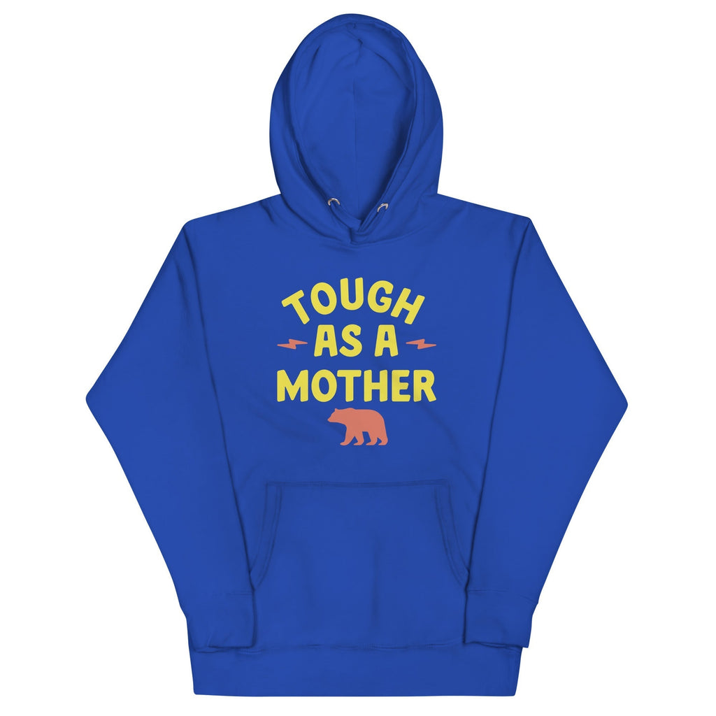 Tough As A Mother Unisex Hoodie T-Shirts, Sweatshirt | PureTeeCo.com (Image 4)
