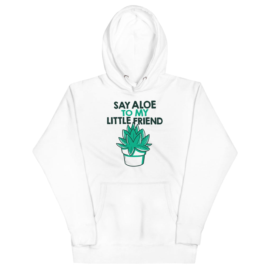 Say Aloe To My Little Friend Unisex Hoodie T-Shirts, Sweatshirt | PureTeeCo.com (Image 4)