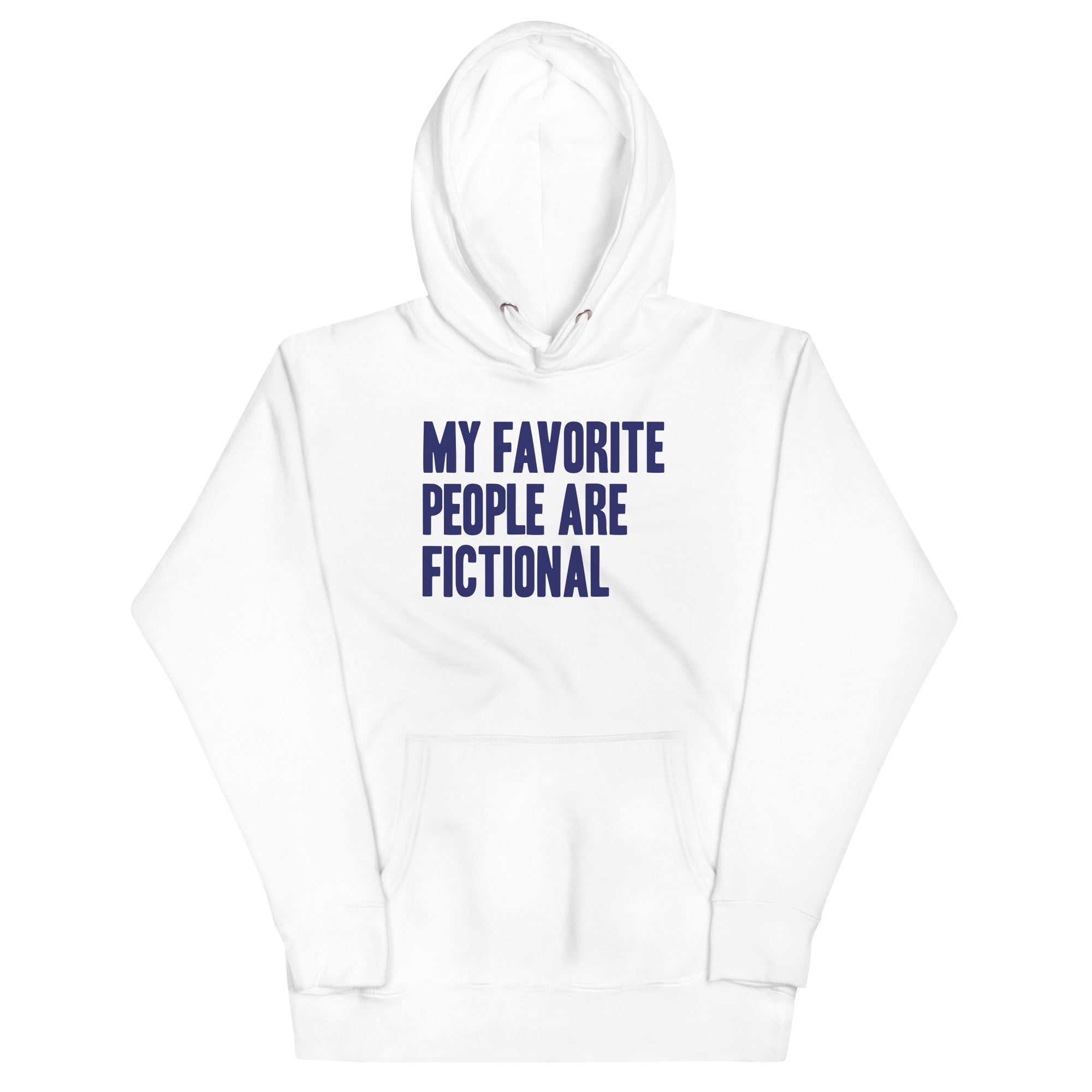 My Favorite People Are Fictional Unisex Hoodie T-Shirts, Sweatshirt | PureTeeCo.com (Image 4)