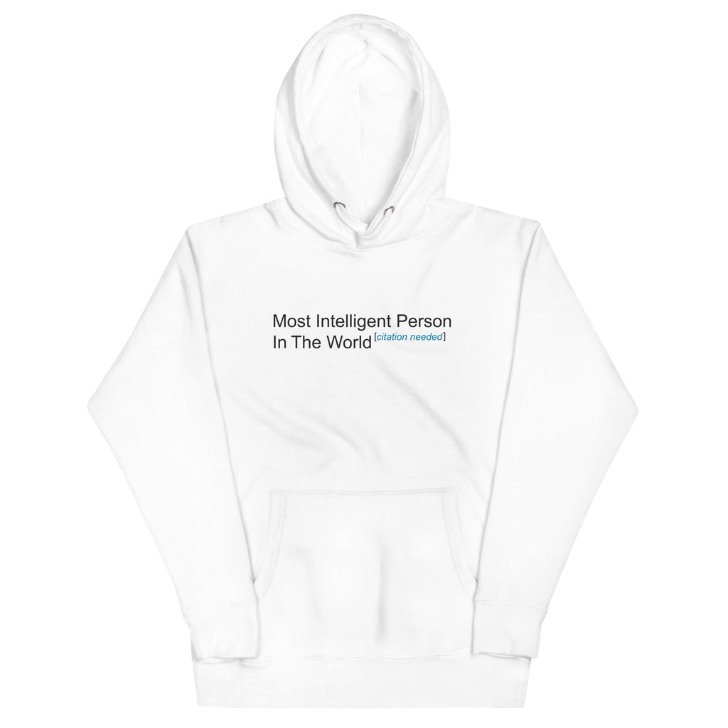Most Intelligent Person in the World Citation Needed Unisex Hoodie T-Shirts, Sweatshirt | PureTeeCo.com (Image 1)
