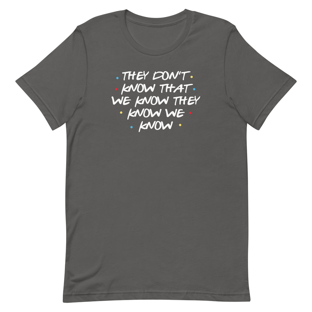 They Don't Know That We Know Men's Signature Tee Hoodie, Sweatshirt | PureTeeCo.com (Image 1)
