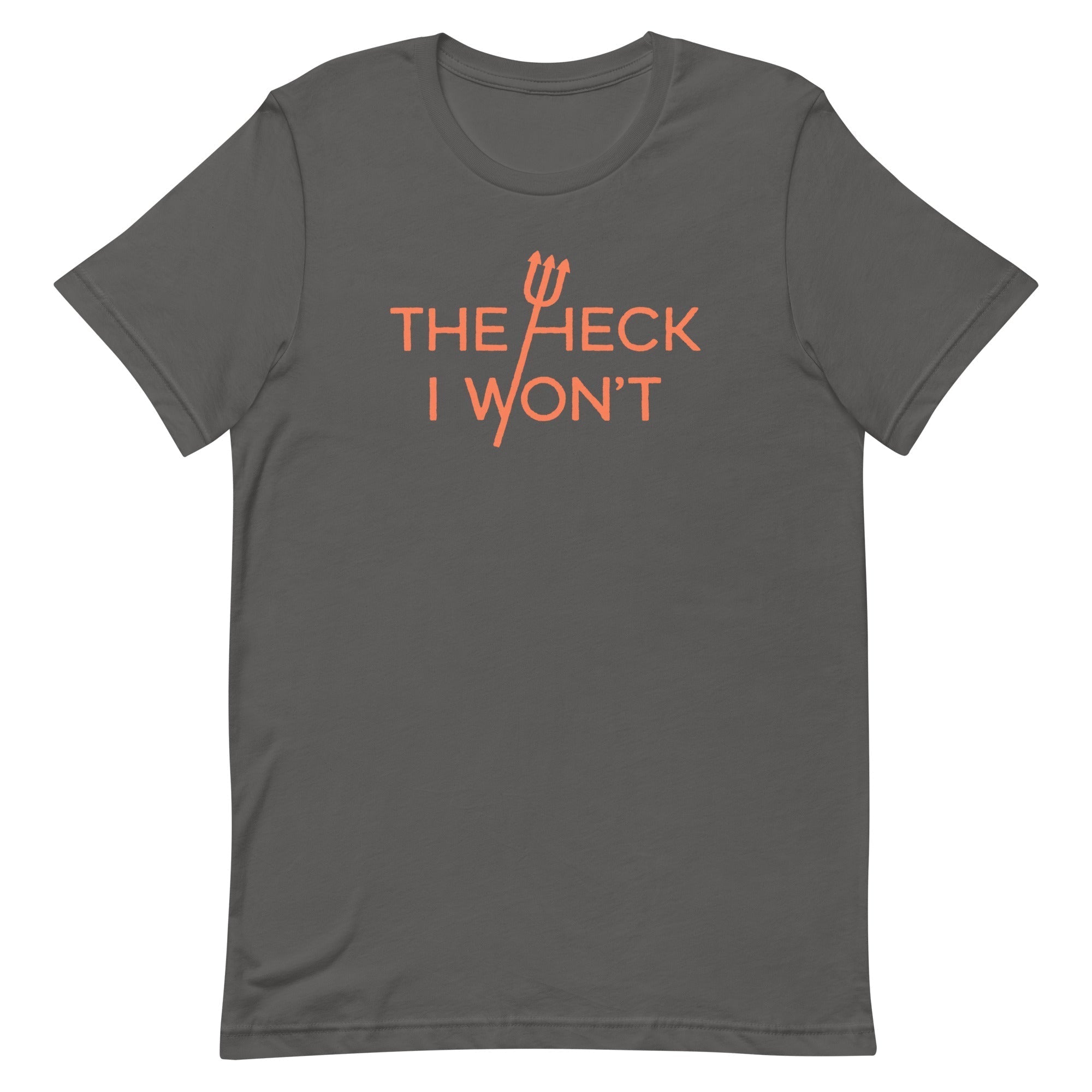 The Heck I Won't Men's Signature Tee Hoodie, Sweatshirt | PureTeeCo.com (Image 1)