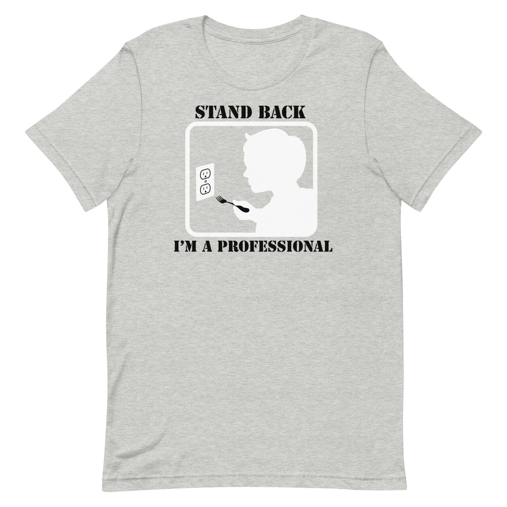 Stand Back, I'm A Professional Men's Signature Tee Hoodie, Sweatshirt | PureTeeCo.com (Image 1)