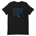 Introverted But Willing To Discuss Dogs Men's Signature Tee Hoodie, Sweatshirt | PureTeeCo.com (Image 1)