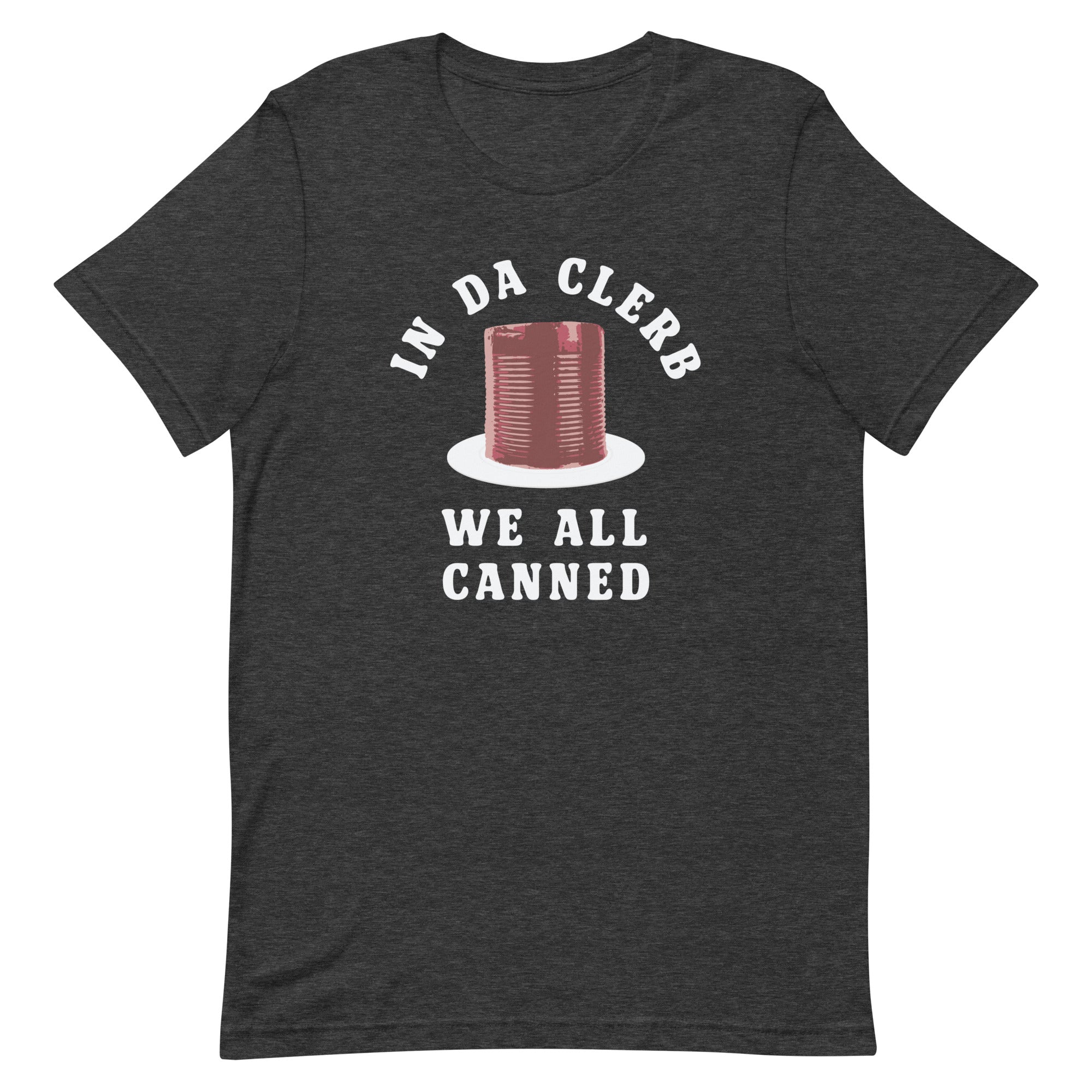 In Da Clerb We All Canned Men's Signature Tee Hoodie, Sweatshirt | PureTeeCo.com (Image 1)