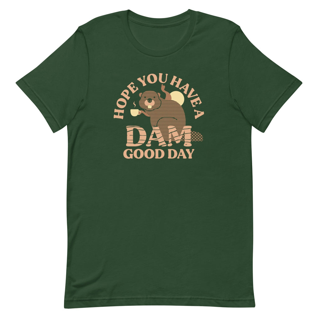 Hope You Have A Dam Good Day Men's Signature Tee Hoodie, Sweatshirt | PureTeeCo.com (Image 5)
