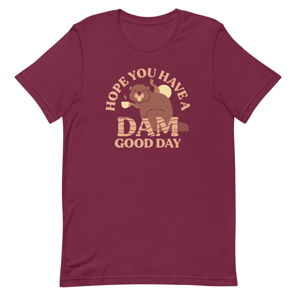 Hope You Have A Dam Good Day Men's Signature Tee Hoodie, Sweatshirt | PureTeeCo.com (Image 4)