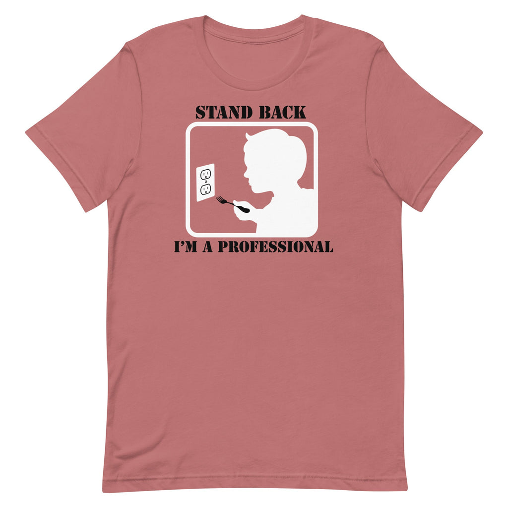 Stand Back, I'm A Professional Men's Signature Tee Hoodie, Sweatshirt | PureTeeCo.com (Image 2)