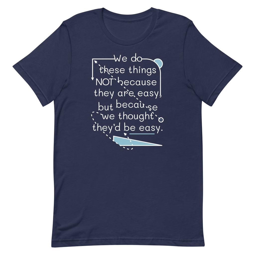 We Do These Things Not Because They Are Easy Men's Signature Tee Hoodie, Sweatshirt | PureTeeCo.com (Image 3)