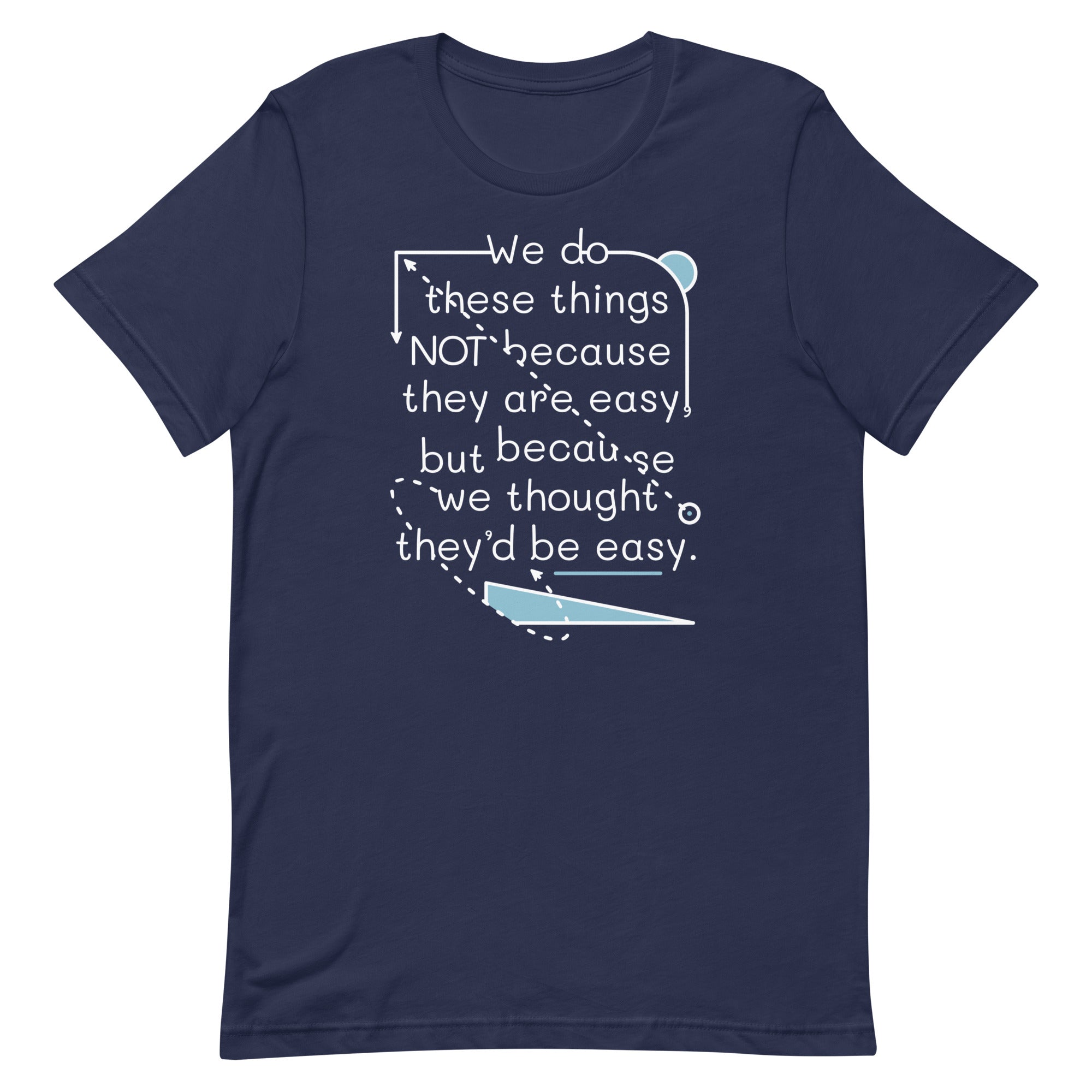 We Do These Things Not Because They Are Easy Men's Signature Tee Hoodie, Sweatshirt | PureTeeCo.com (Image 3)
