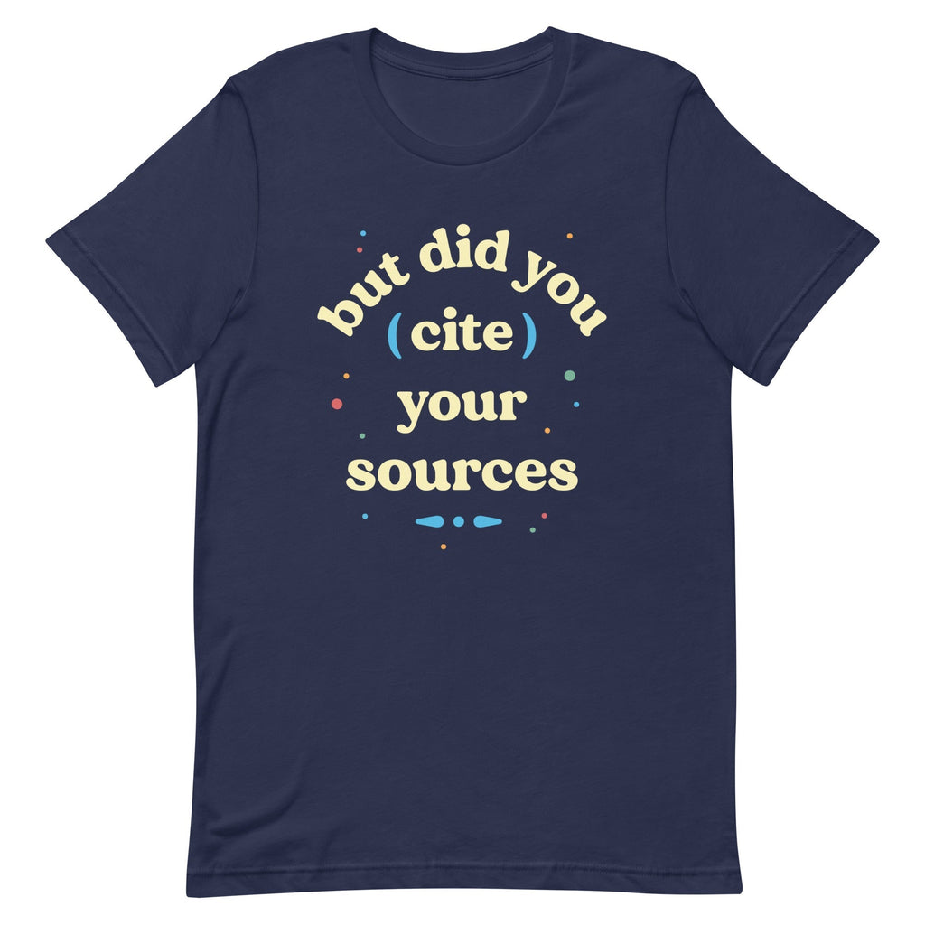 But Did You Cite Your Sources Men's Signature Tee Hoodie, Sweatshirt | PureTeeCo.com (Image 1)