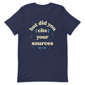 But Did You Cite Your Sources Men's Signature Tee Hoodie, Sweatshirt | PureTeeCo.com (Image 1)