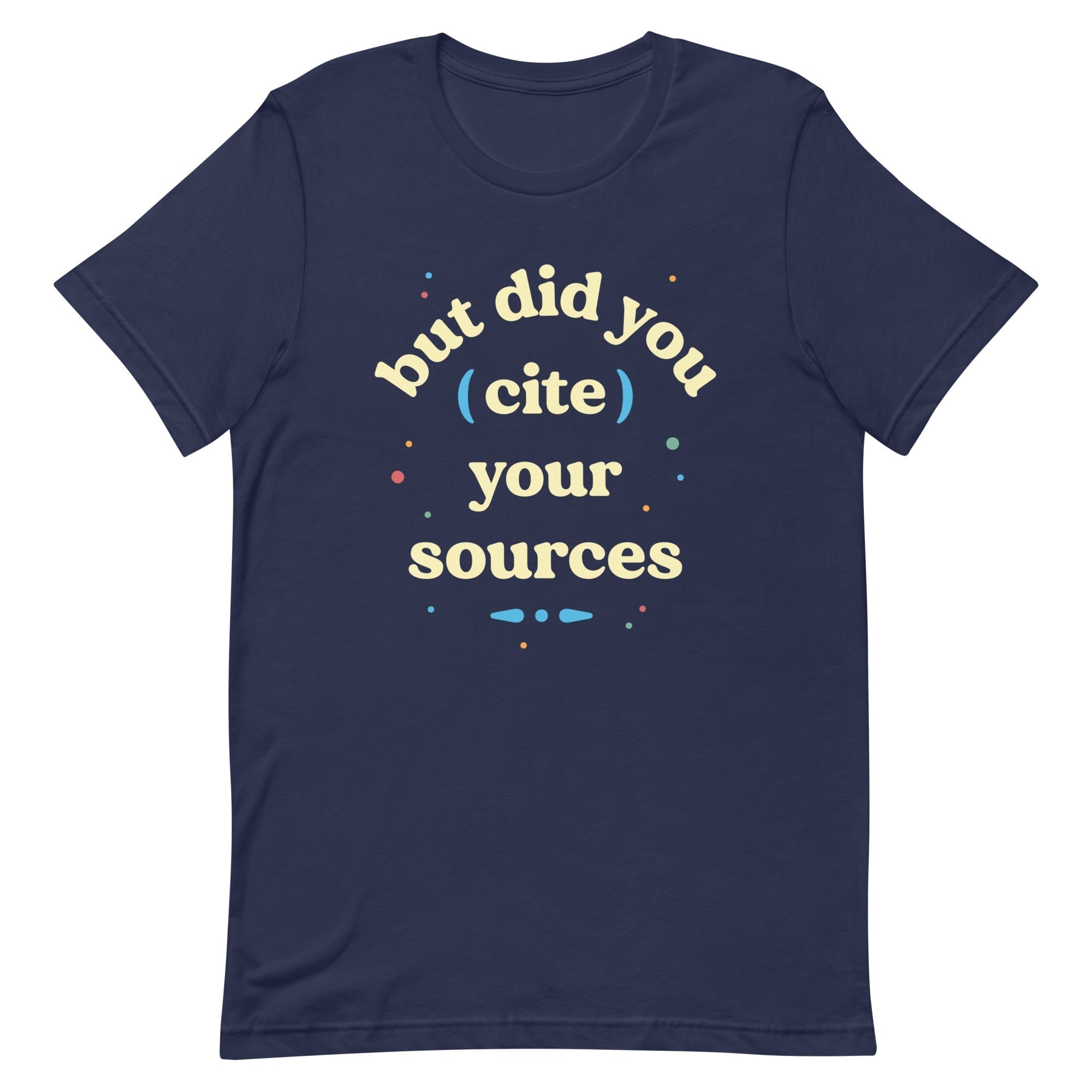 But Did You Cite Your Sources Men's Signature Tee Hoodie, Sweatshirt | PureTeeCo.com (Image 1)