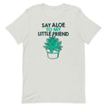 Say Aloe To My Little Friend Men's Signature Tee Hoodie, Sweatshirt | PureTeeCo.com (Image 1)