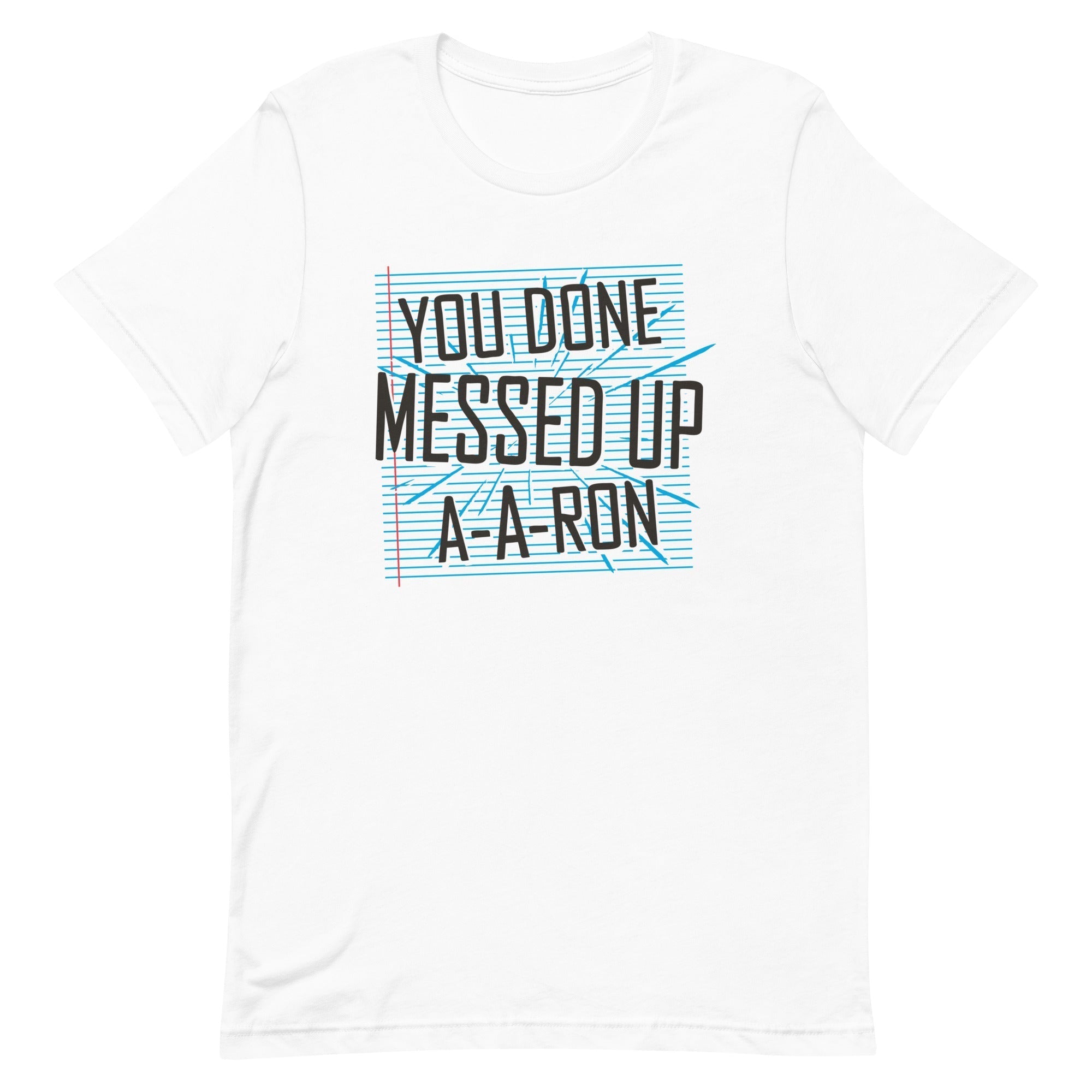 You Done Messed Up A-A-Ron Men's Signature Tee Hoodie, Sweatshirt | PureTeeCo.com (Image 3)